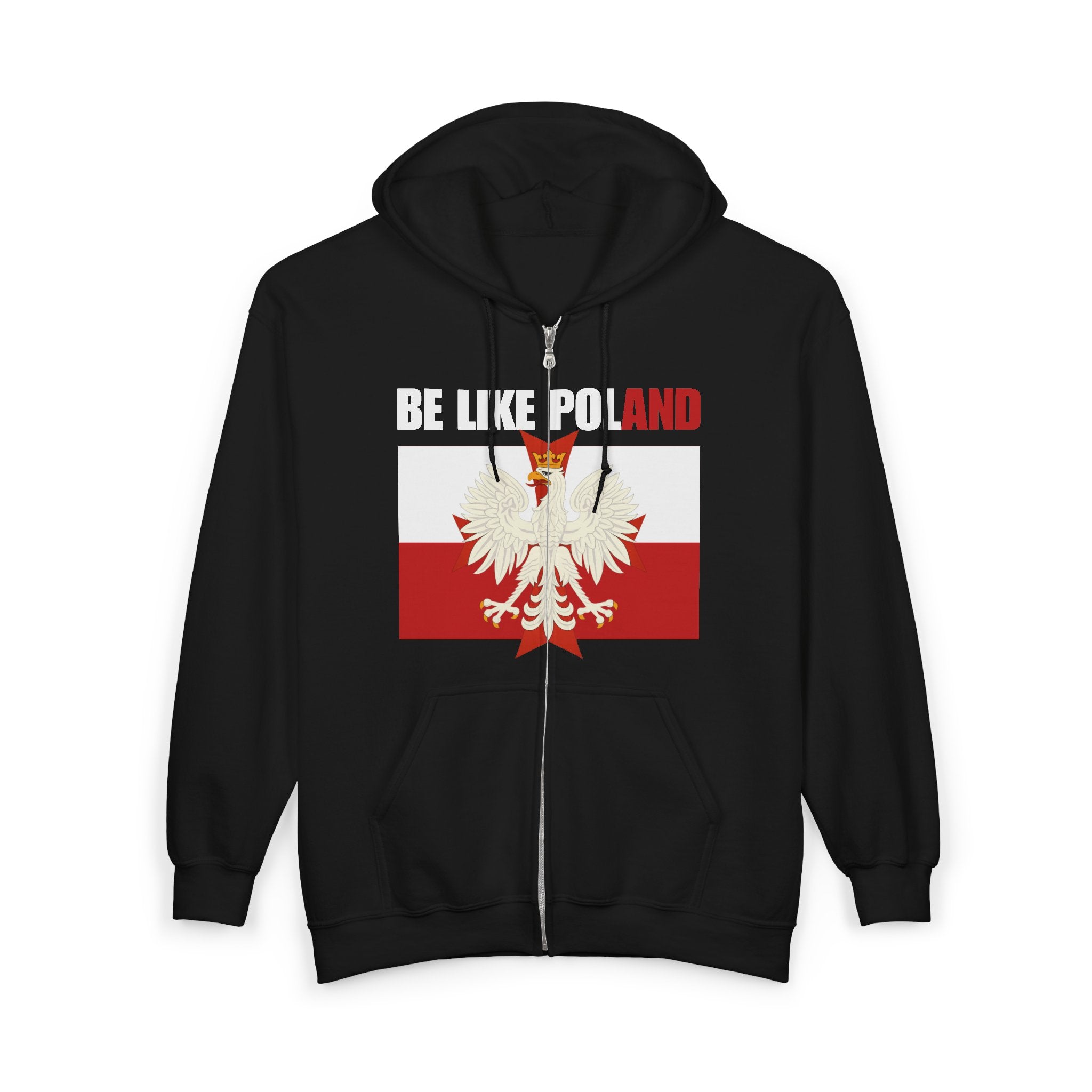 Be Like Poland Eagle Design Full Zip Up Hoodie Sweatshirt