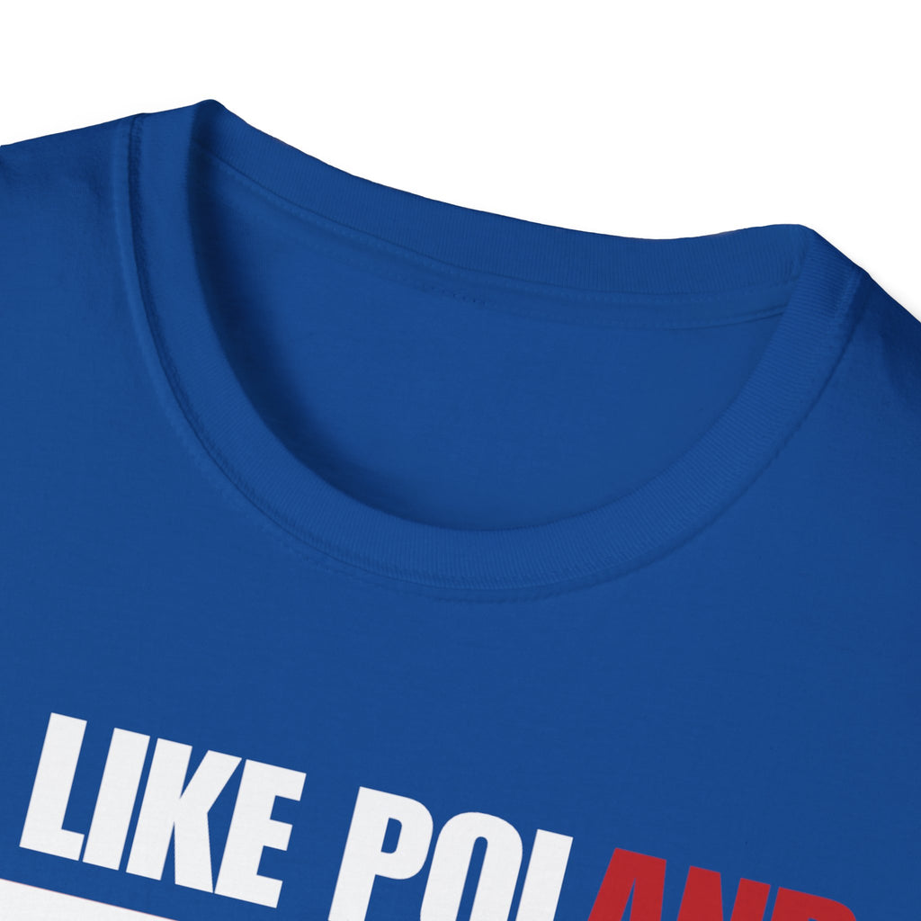 Be Like Poland Winged Hussar Softstyle Cotton T-Shirt