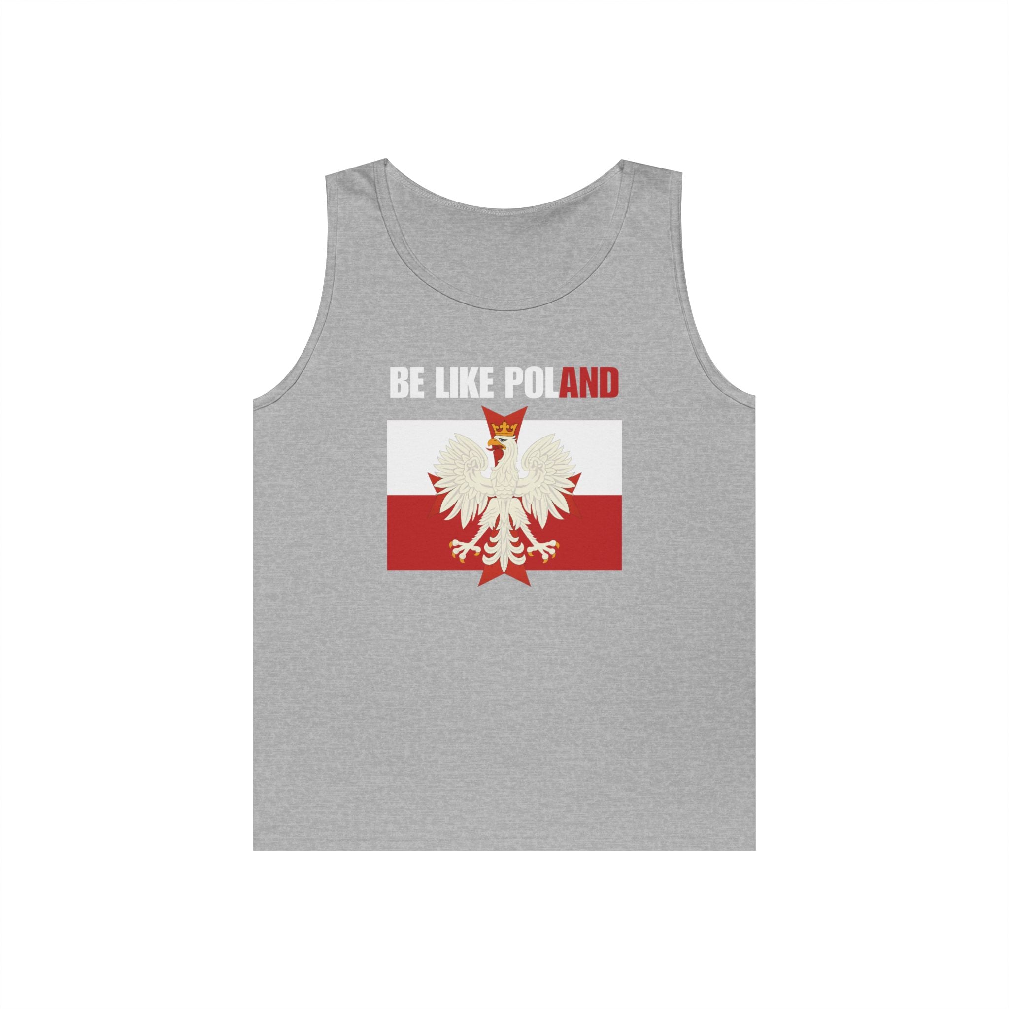 Be Like Poland Polish Eagle and Cross Heavy Cotton Tank Top