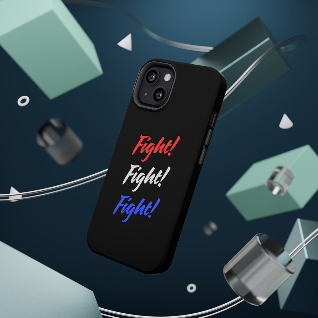 Magnetic Phone Cases, Motivational Phone Cover, Fight! Fight! Fight! Case, Personalized Phone Accessory, Unique Gift for Fighters