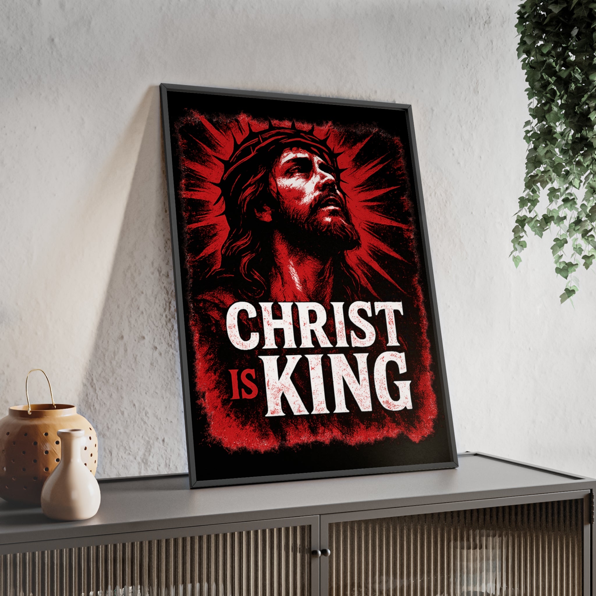 Christ is King Poster with Wooden Frame