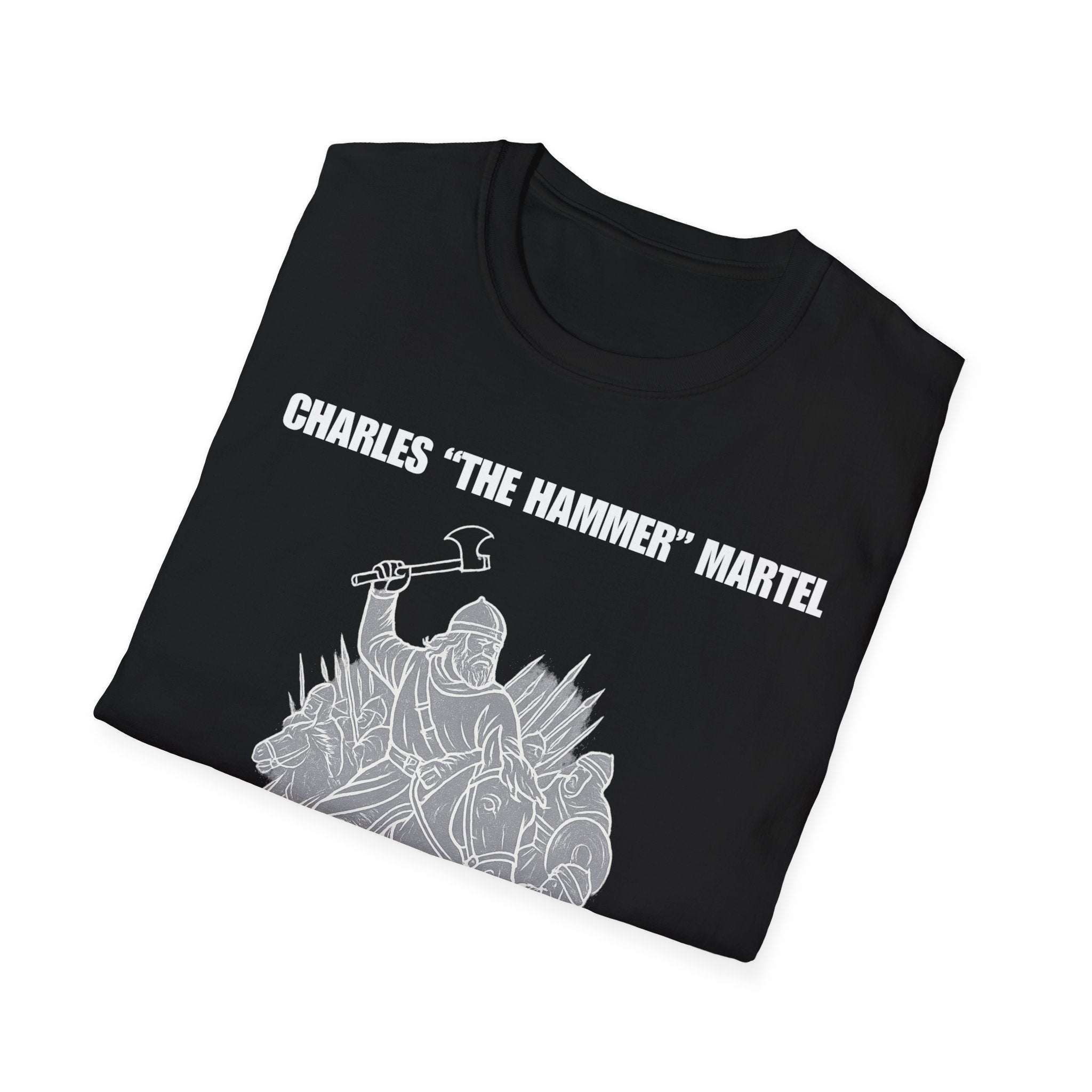 Charles "The Hammer" Martel Softstyle Cotton T-Shirt