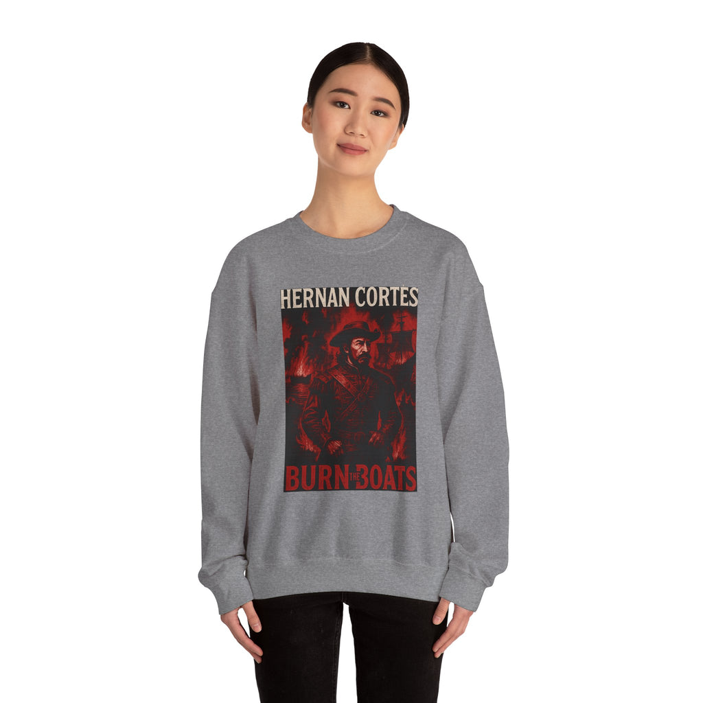 Hernan Cortes Burn The Boats Crewneck Sweatshirt