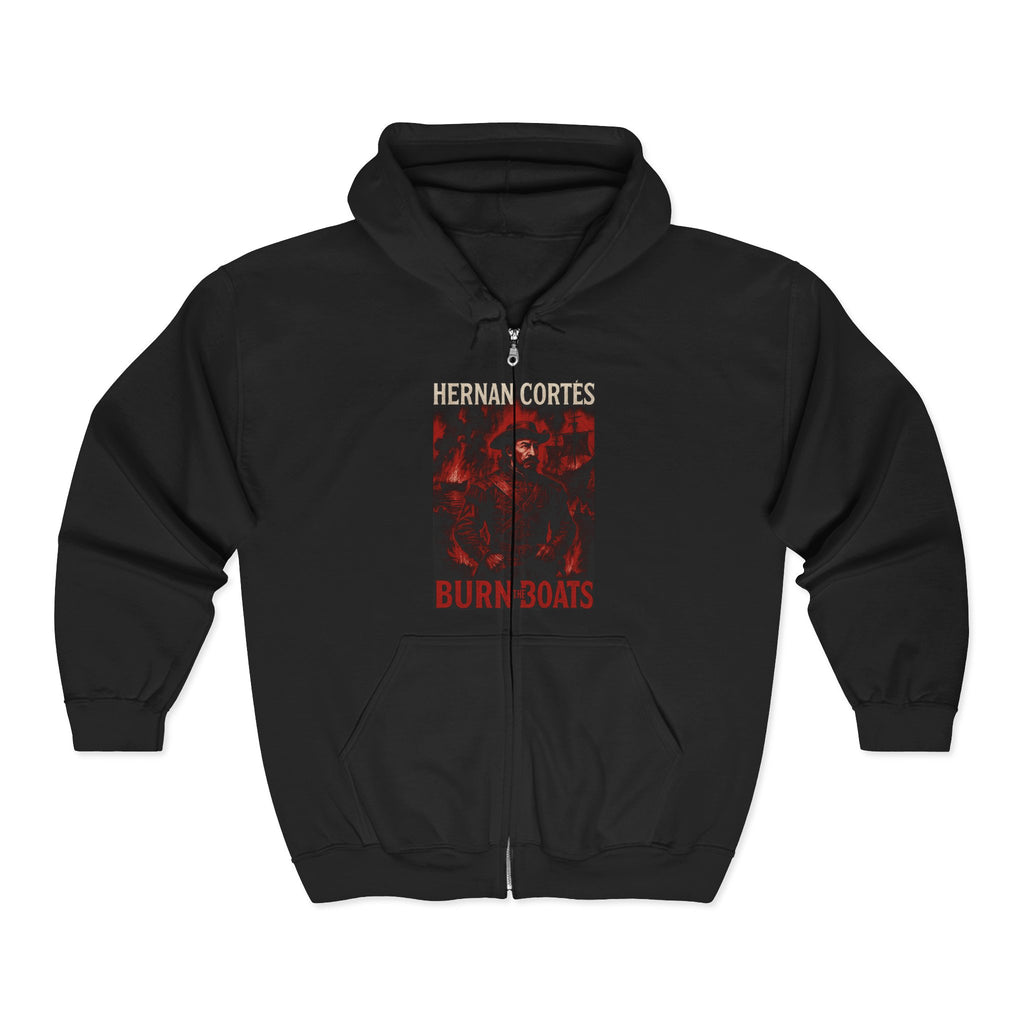 Hernan Cortes 'Burn Boats' Unisex Zip Hoodie
