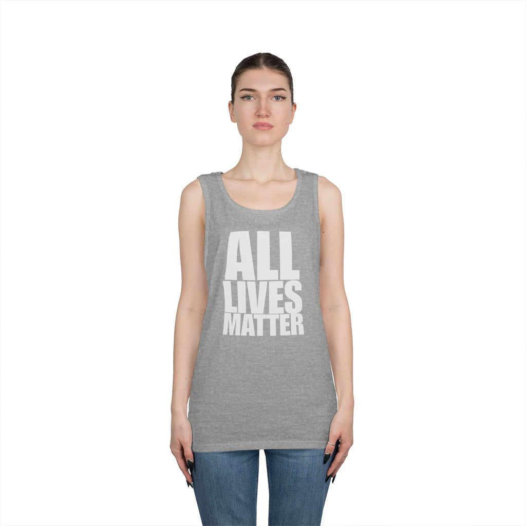 All Lives Matter White Text Heavy Cotton Tank Top