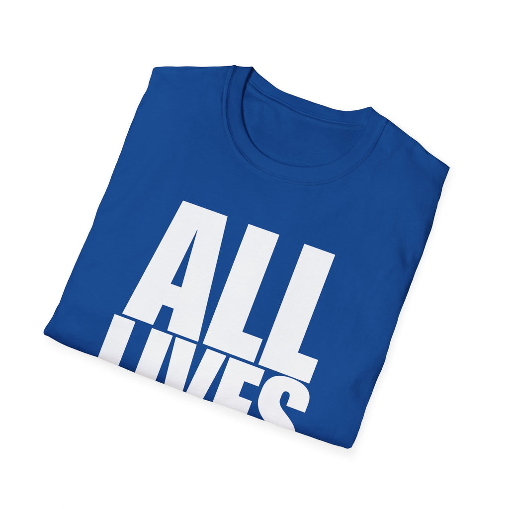 All Lives Matter White Text Softstyle Cotton Shirt T-Shirt