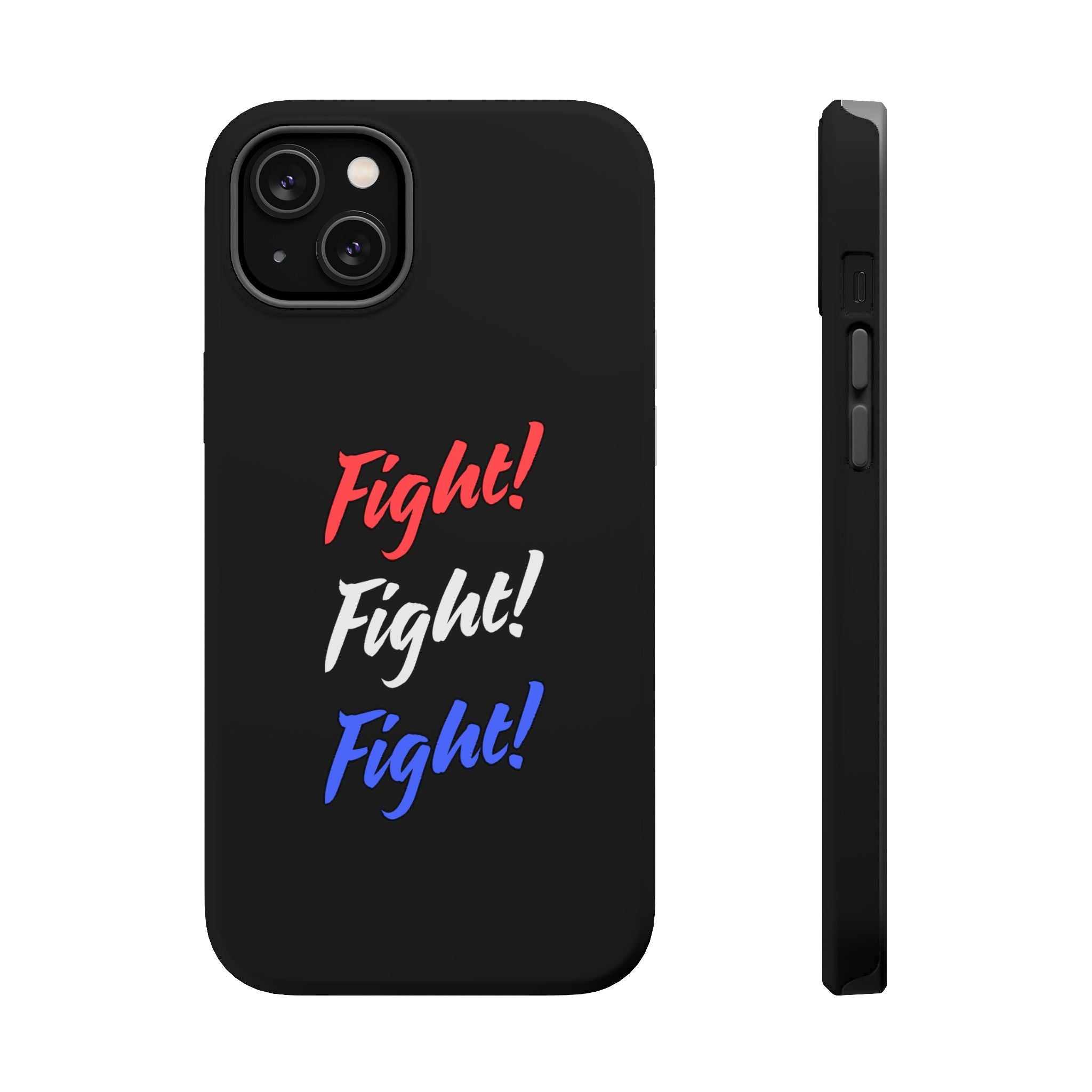 Magnetic Phone Cases, Motivational Phone Cover, Fight! Fight! Fight! Case, Personalized Phone Accessory, Unique Gift for Fighters