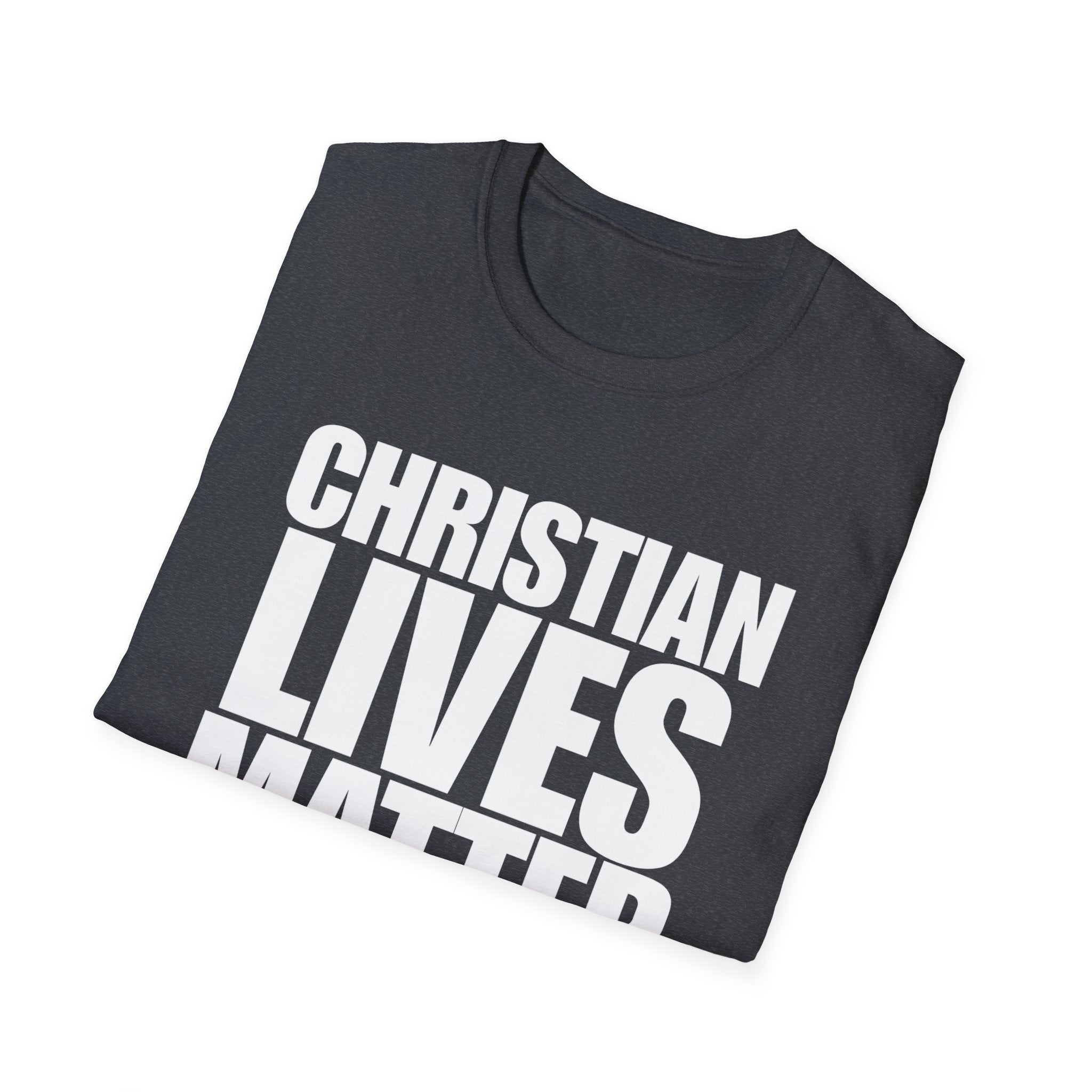 Christian Lives Matter Heavy Cotton Shirt T-Shirt