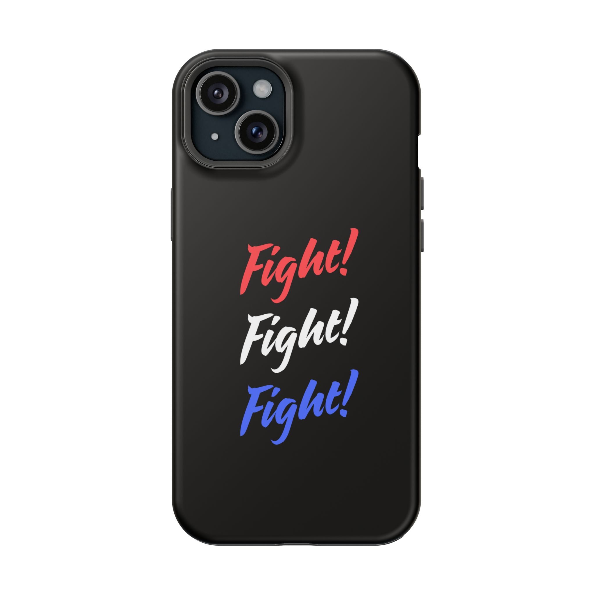 Magnetic Phone Cases, Motivational Phone Cover, Fight! Fight! Fight! Case, Personalized Phone Accessory, Unique Gift for Fighters