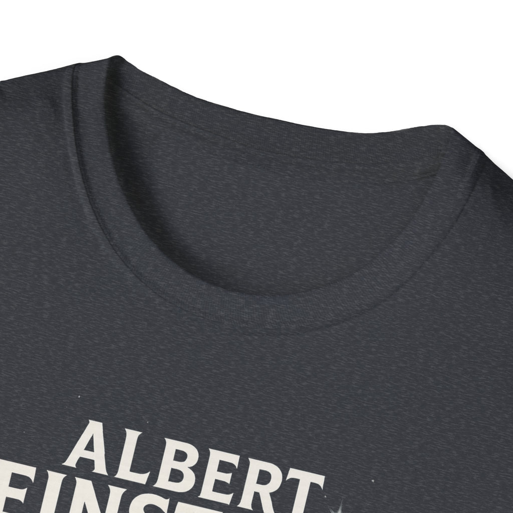 Albert Einstein Unisex T-Shirt - Inspirational Science Tee, Gift for Science Lovers