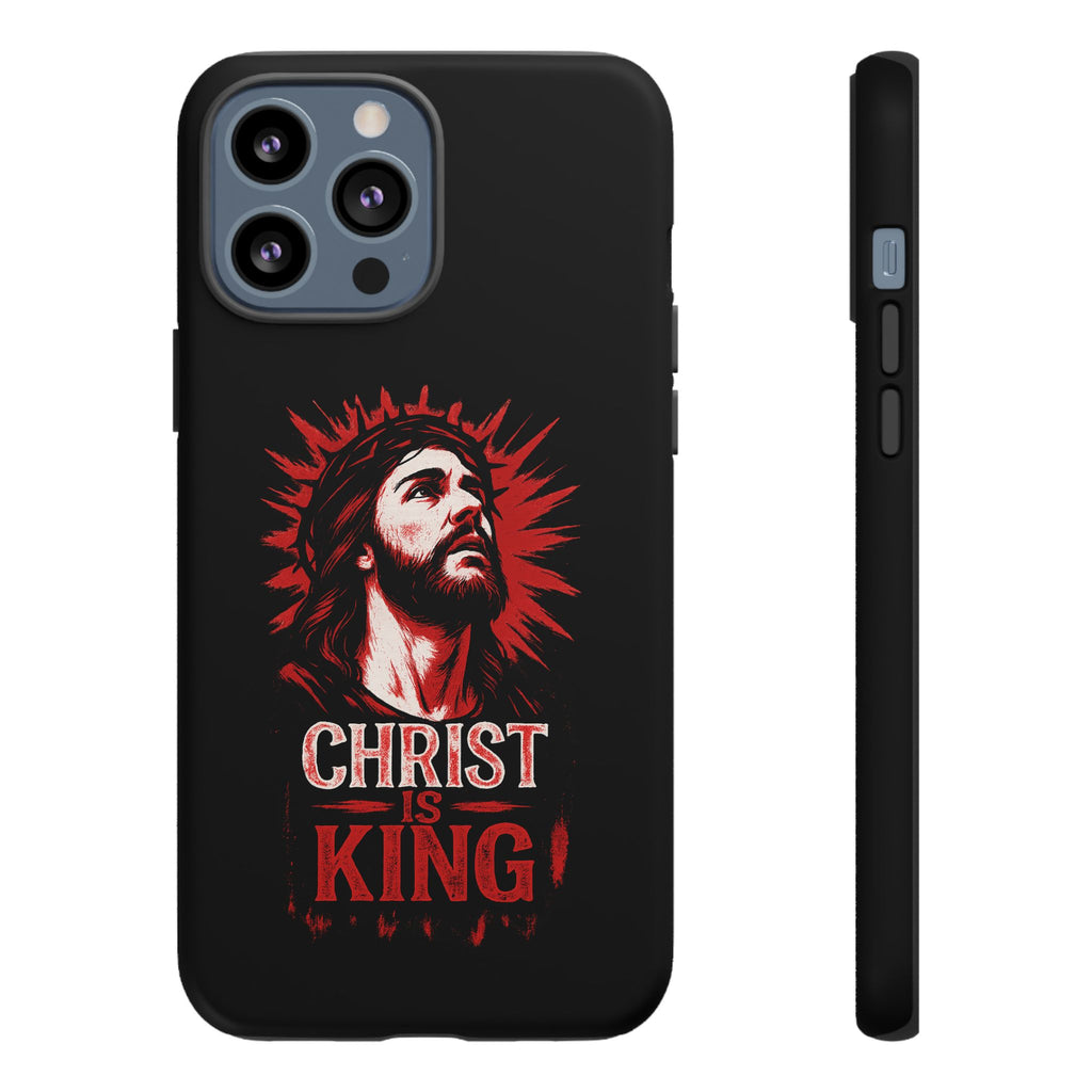 Christ is King Phone Case, Tough Phone Cover for Christian Faith
