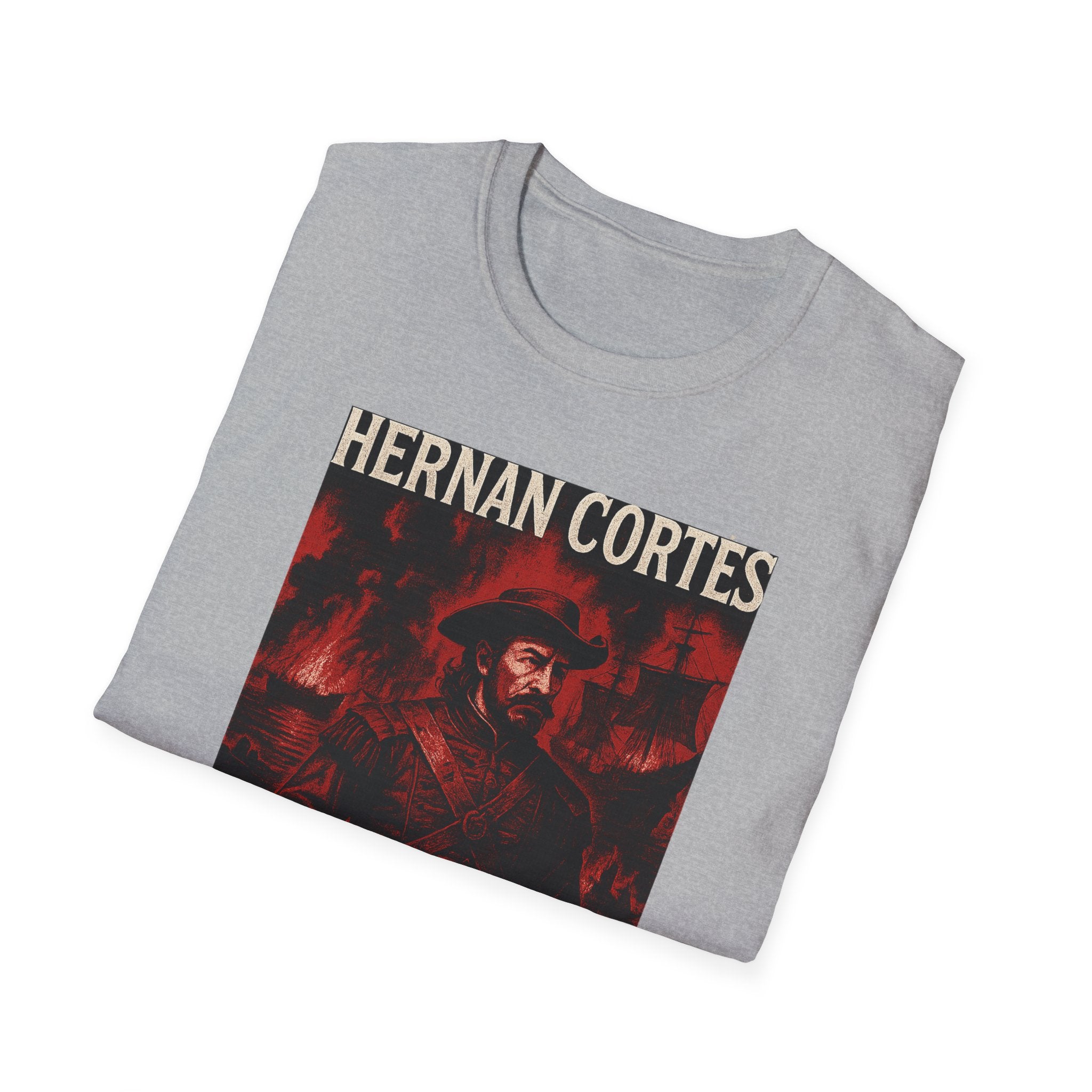 Hernan Cortes 'Burn Boats' Graphic Tee, Unisex Softstyle T-Shirt