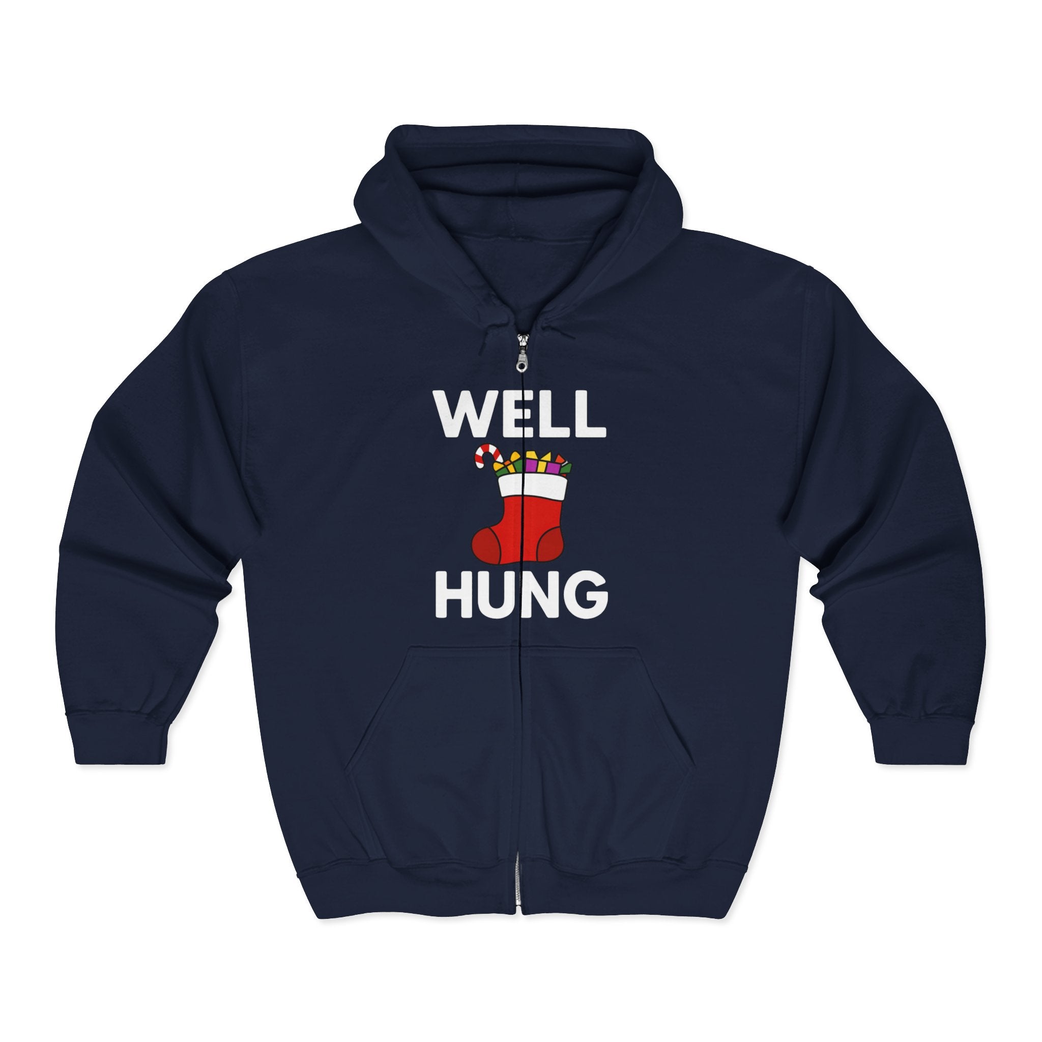 Well Hung Christmas Hoodie | Funny Holiday Sweatshirt | Stocking Humor Gift