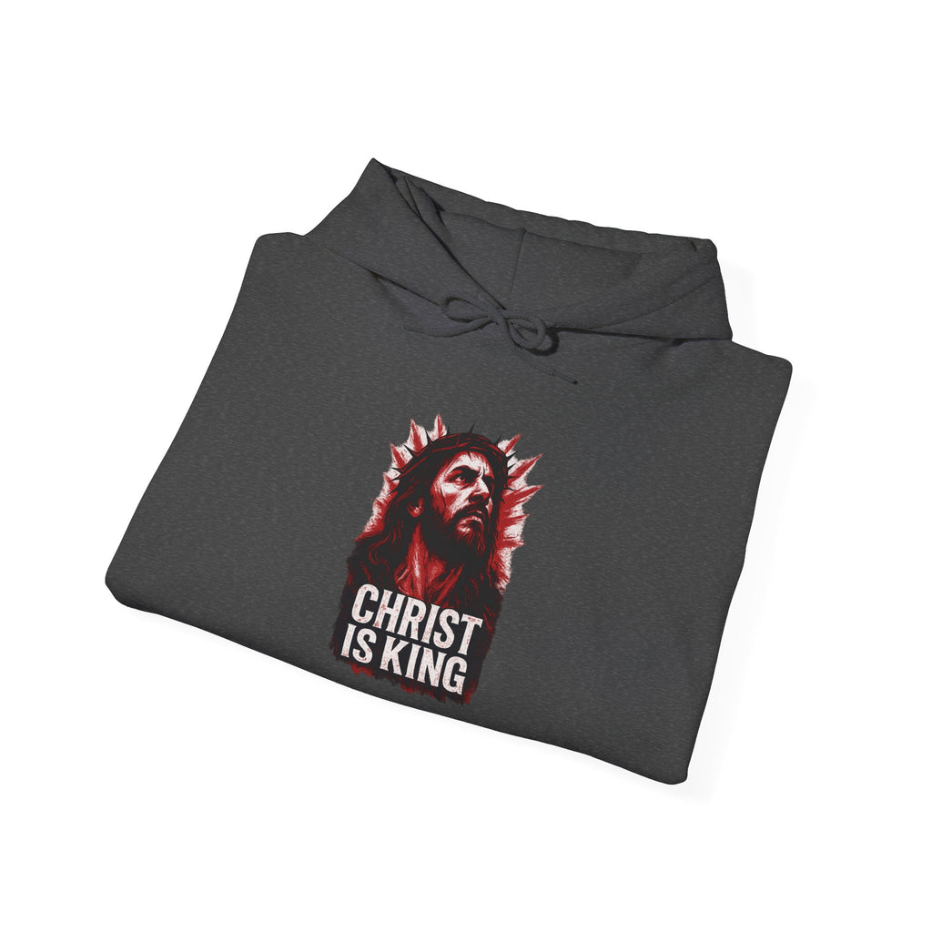 Christ Is King Hooded Sweatshirt, Christ Is King Sweatshirt