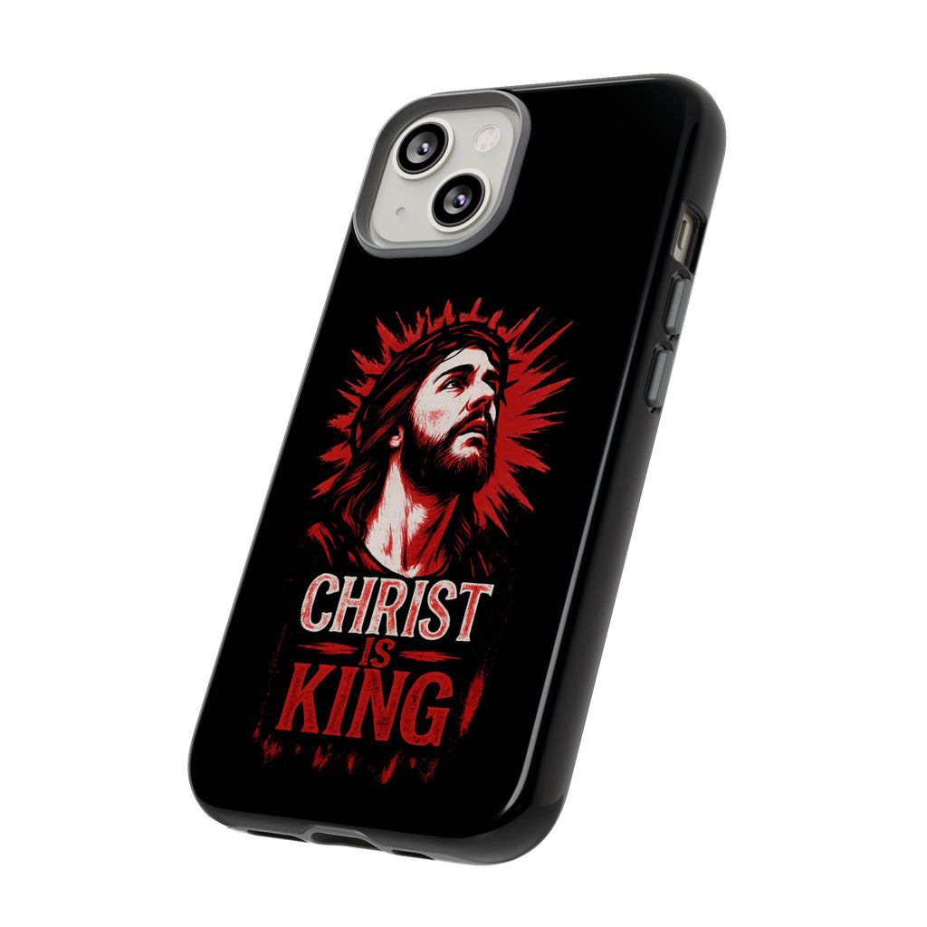 Christ is King Phone Case, Tough Phone Cover for Christian Faith