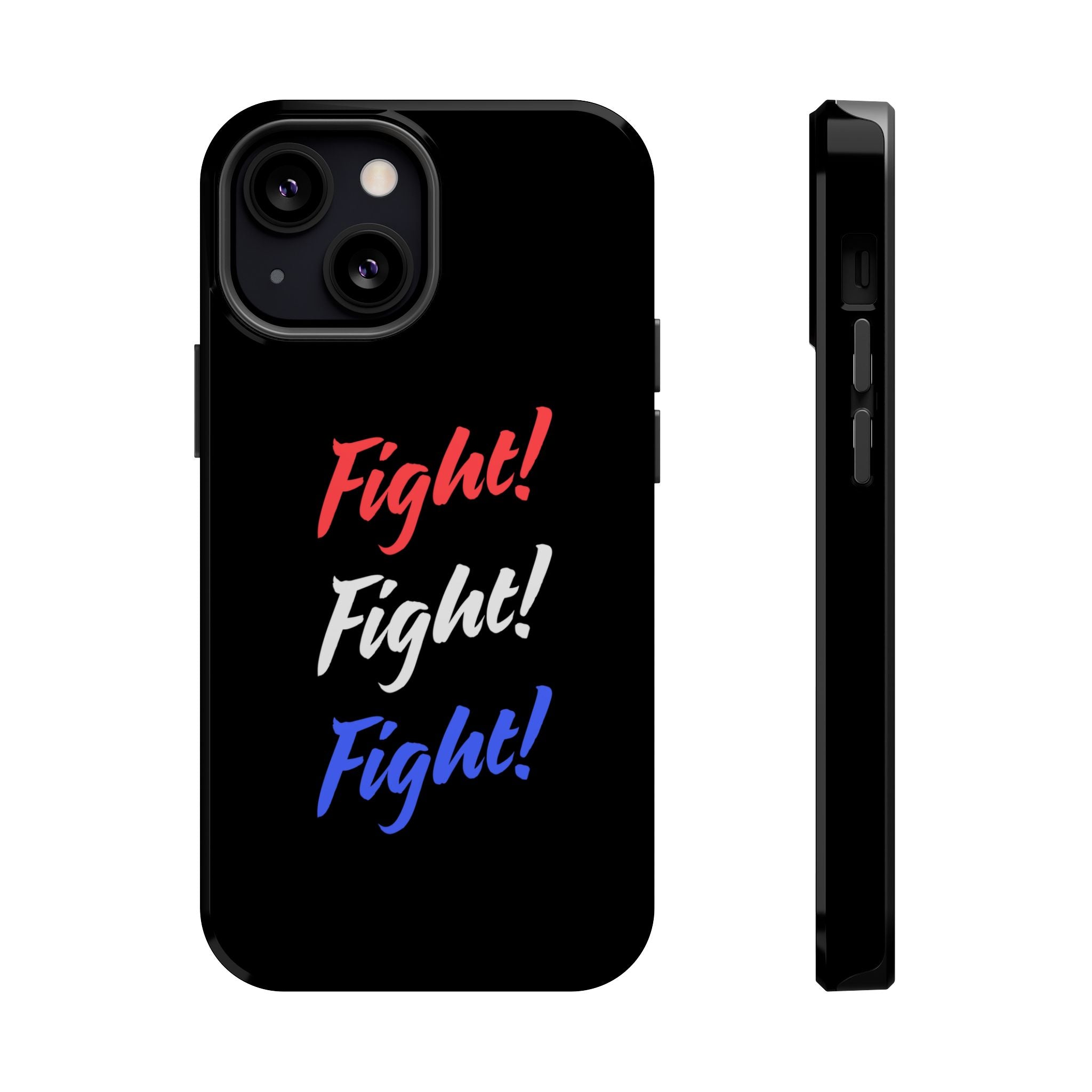 Magnetic Phone Cases, Motivational Phone Cover, Fight! Fight! Fight! Case, Personalized Phone Accessory, Unique Gift for Fighters