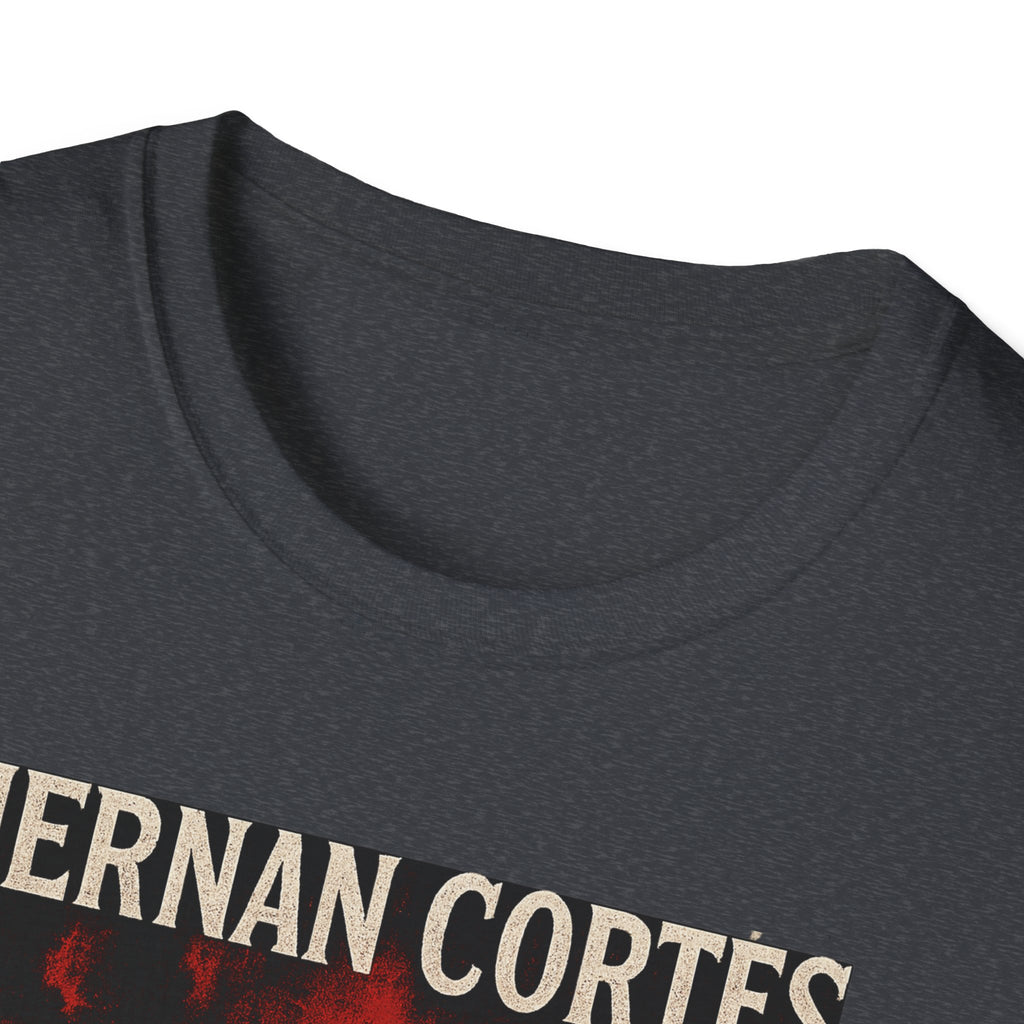Hernan Cortes 'Burn Boats' Graphic Tee, Unisex Softstyle T-Shirt