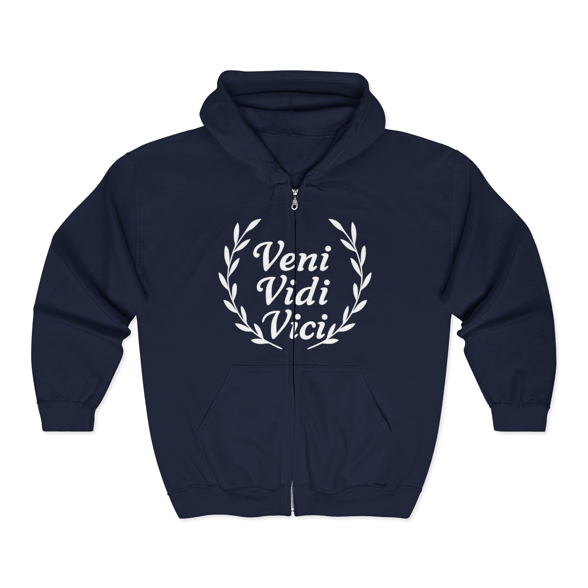 Veni Vidi Vici, "I Came, I Saw, I Conquered" White Text  Unisex Zip Up Hoodie Sweatshirt