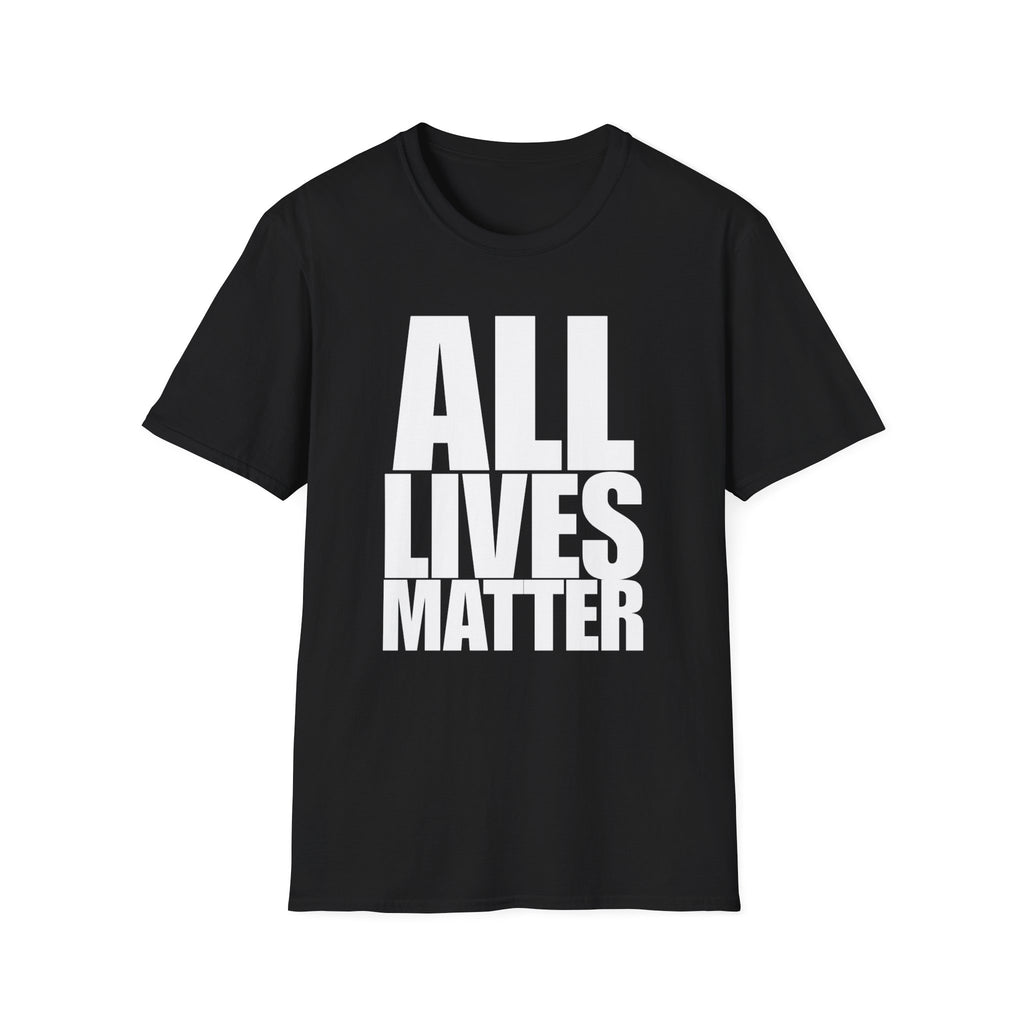 All Lives Matter White Text Softstyle Cotton Shirt T-Shirt