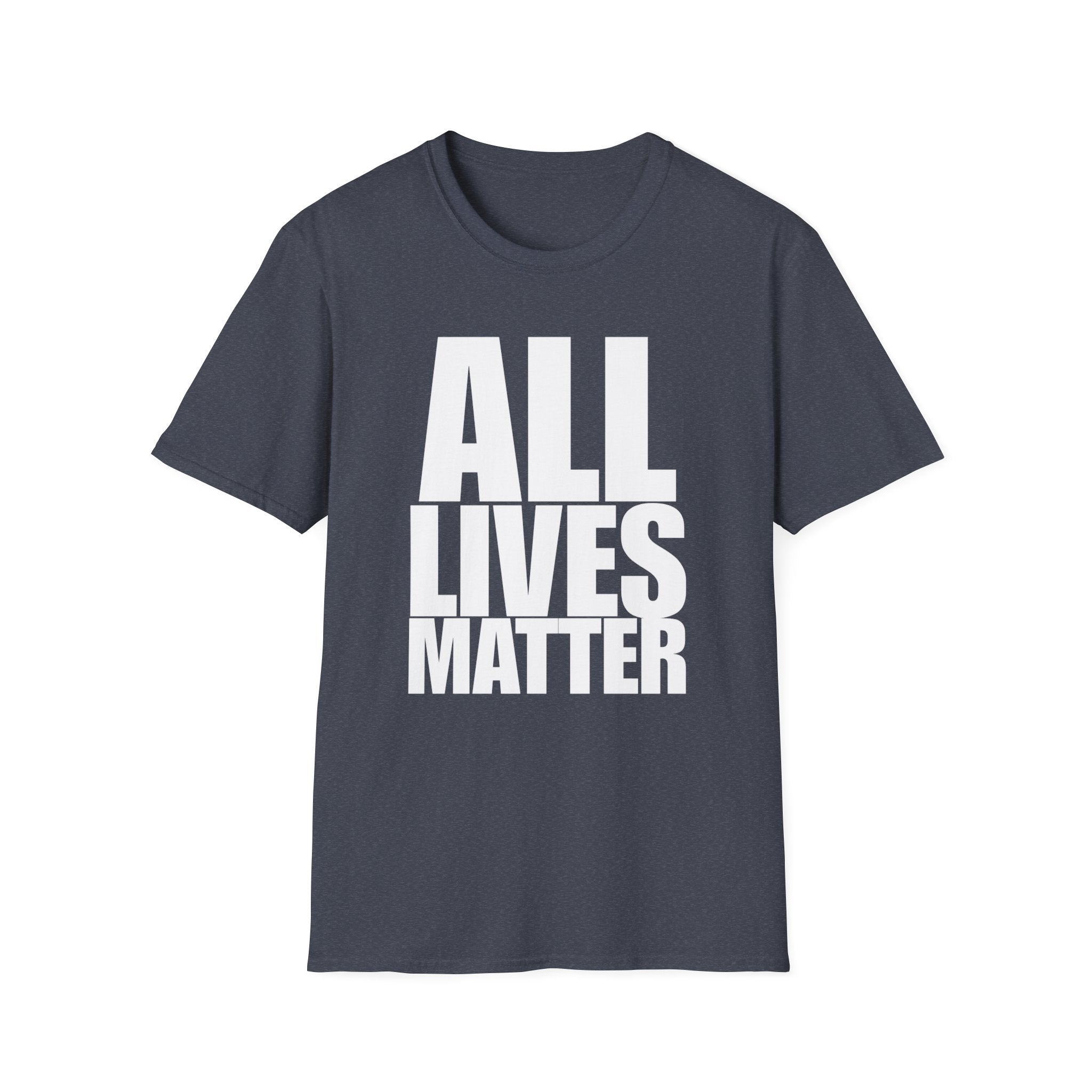 All Lives Matter White Text Softstyle Cotton Shirt T-Shirt