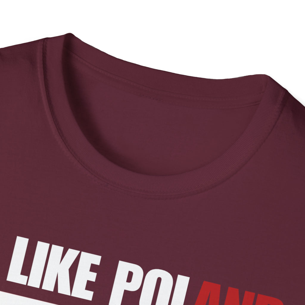 Be Like Poland Winged Hussar Softstyle Cotton T-Shirt
