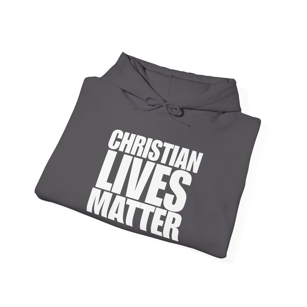 Christian Lives Matter Pull Over Hoodie Sweatshirt