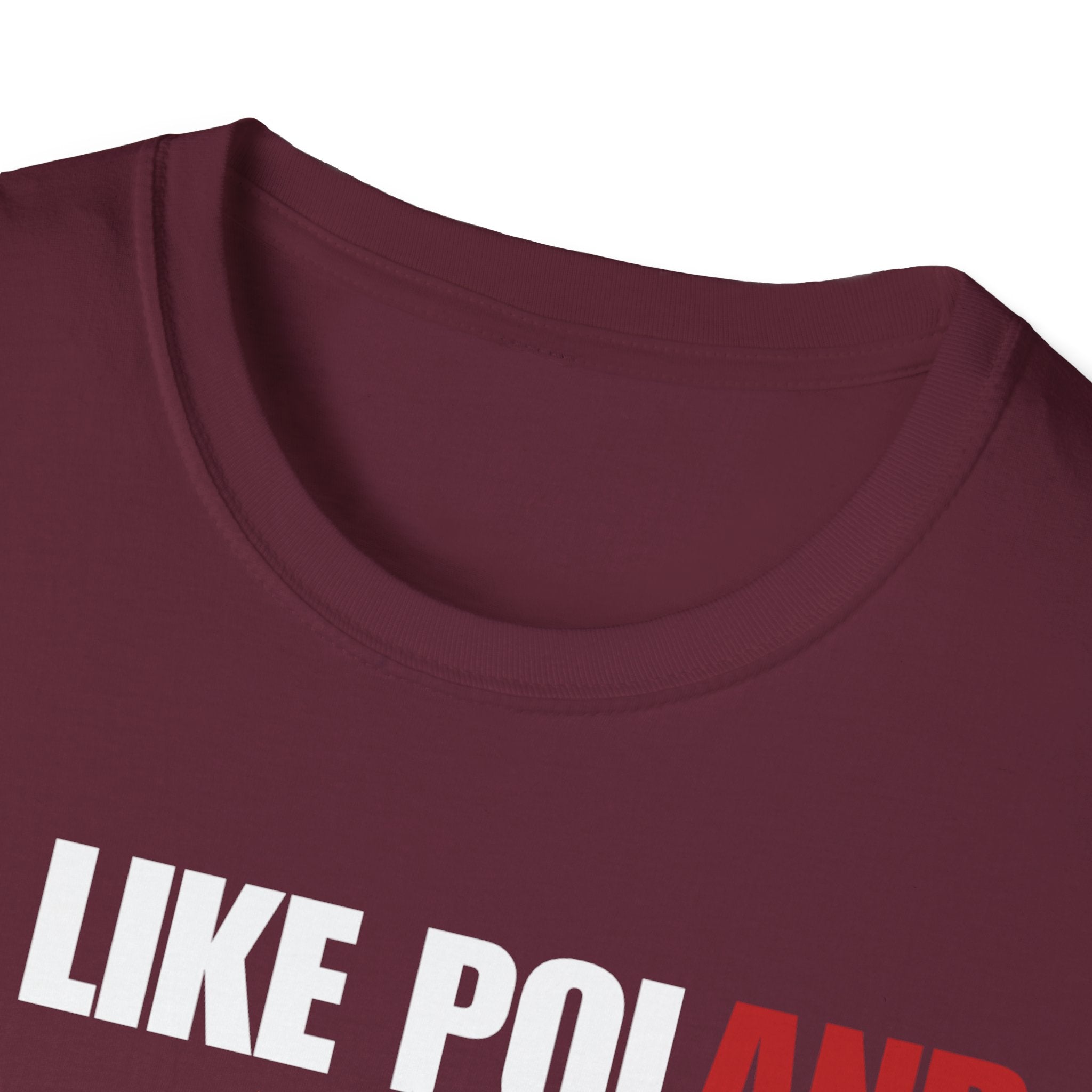 Be Like Poland Polish Eagle and Cross Softstyle Cotton T-Shirt Shirt