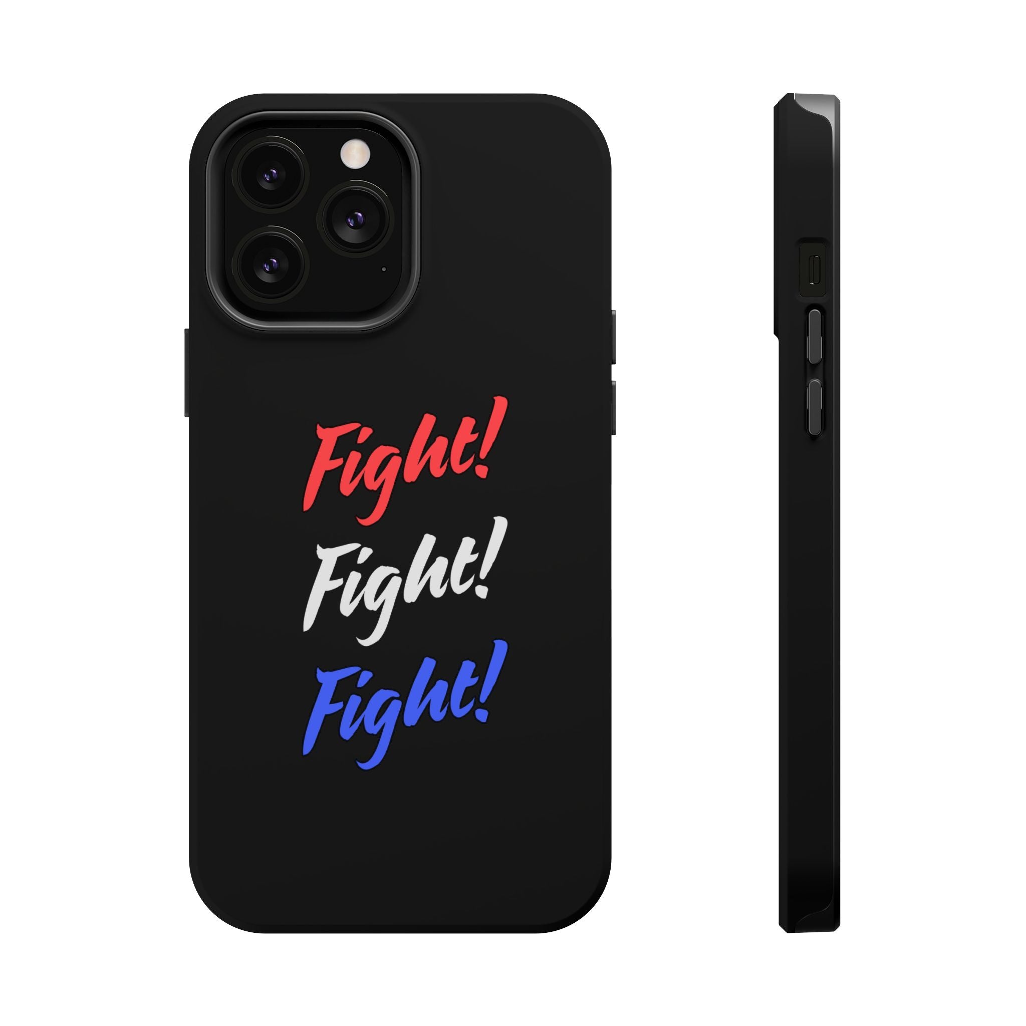 Magnetic Phone Cases, Motivational Phone Cover, Fight! Fight! Fight! Case, Personalized Phone Accessory, Unique Gift for Fighters