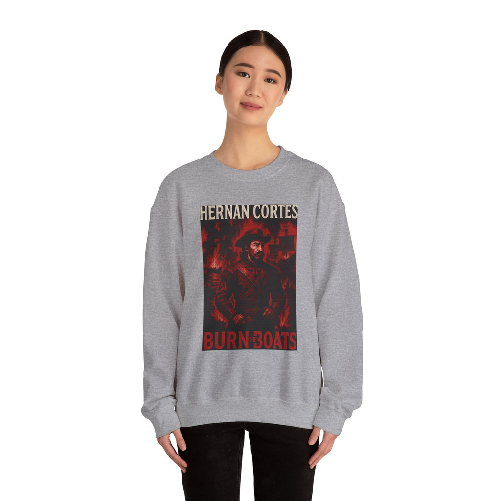 Hernan Cortes Burn The Boats Crewneck Sweatshirt