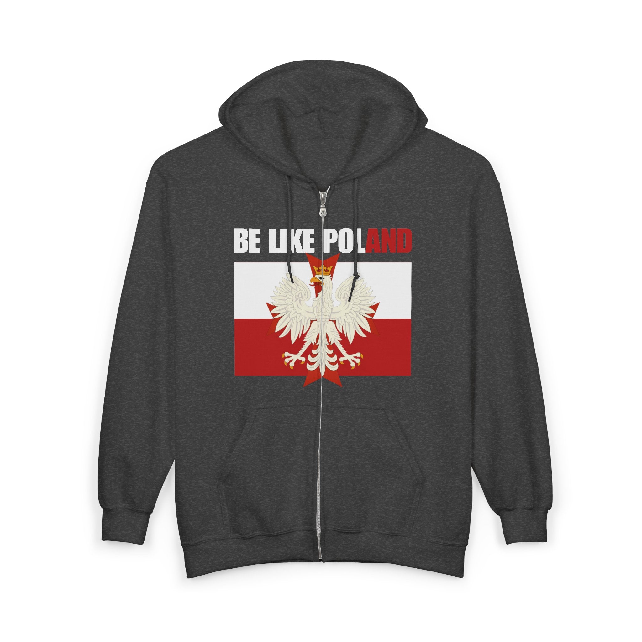 Be Like Poland Eagle Design Full Zip Up Hoodie Sweatshirt