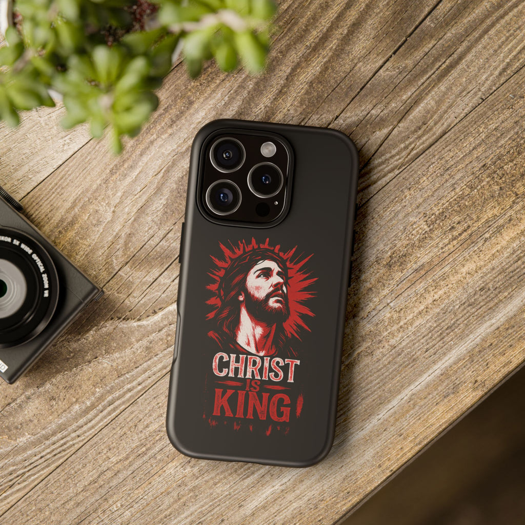 Christ is King Phone Case, Tough Phone Cover for Christian Faith