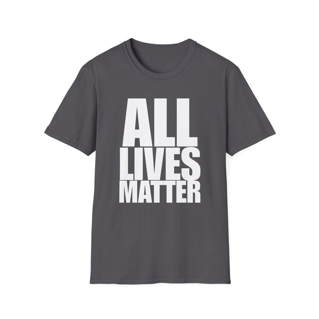 All Lives Matter White Text Softstyle Cotton Shirt T-Shirt