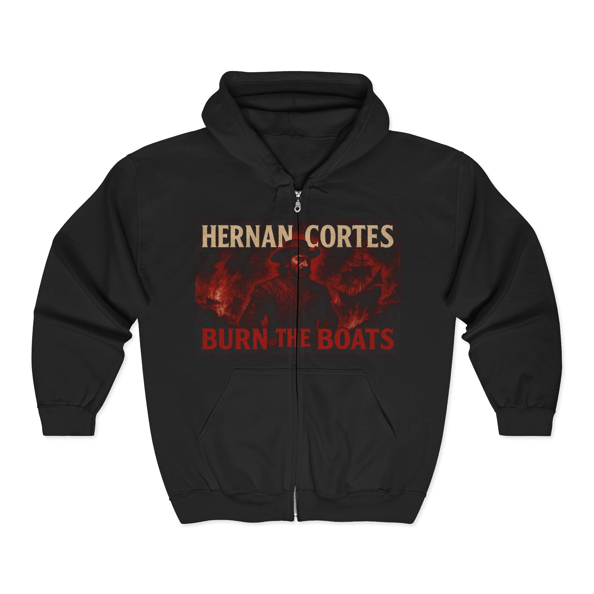 Hernan Cortes 'Burn Boats' Unisex Zip Hoodie