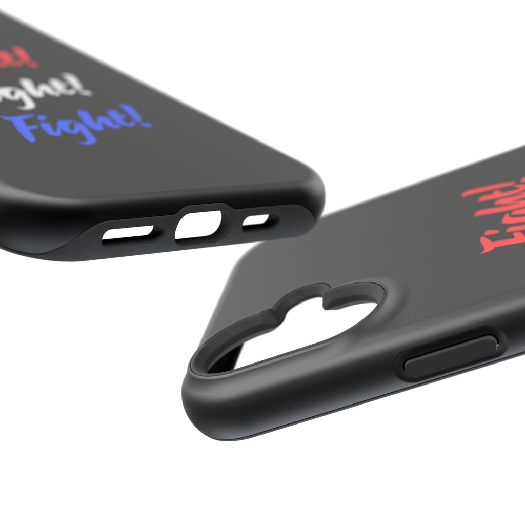 Magnetic Phone Cases, Motivational Phone Cover, Fight! Fight! Fight! Case, Personalized Phone Accessory, Unique Gift for Fighters
