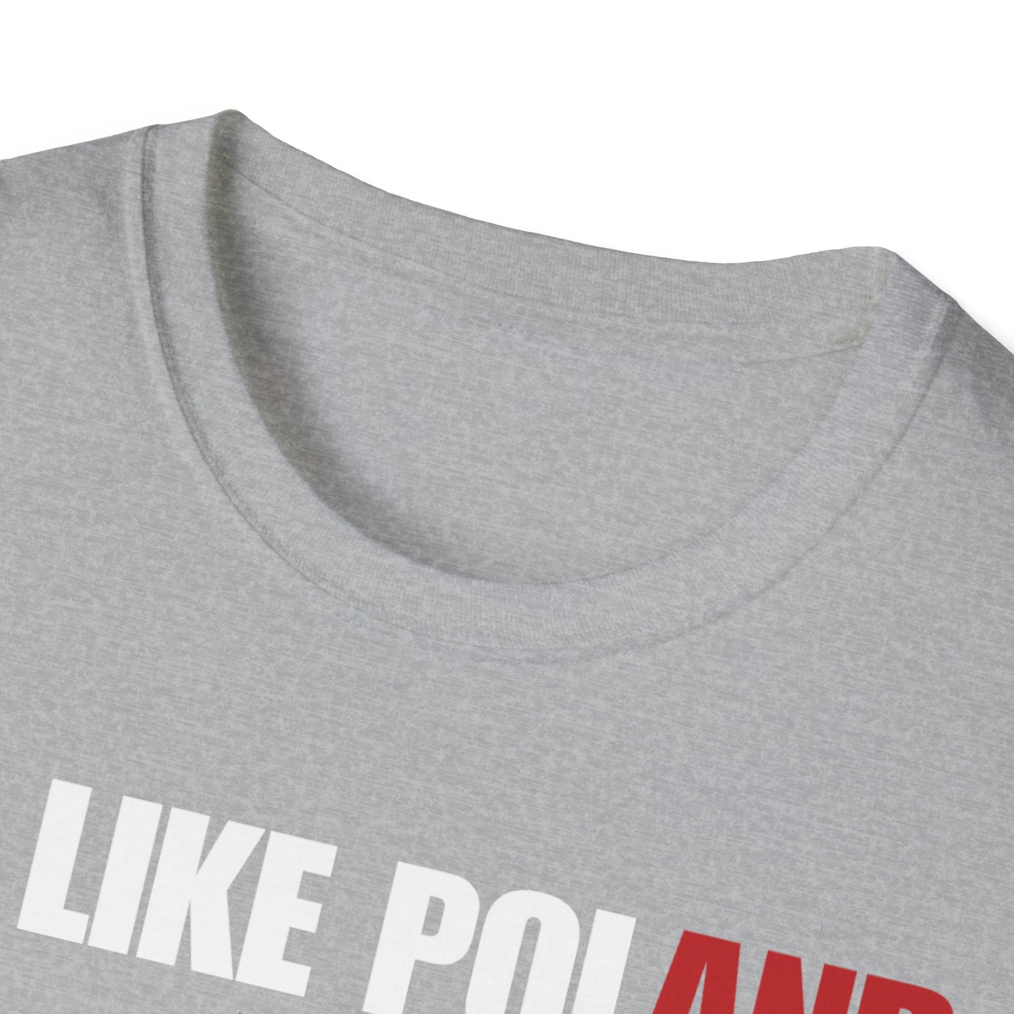 Be Like Poland Polish Eagle and Cross Softstyle Cotton T-Shirt Shirt