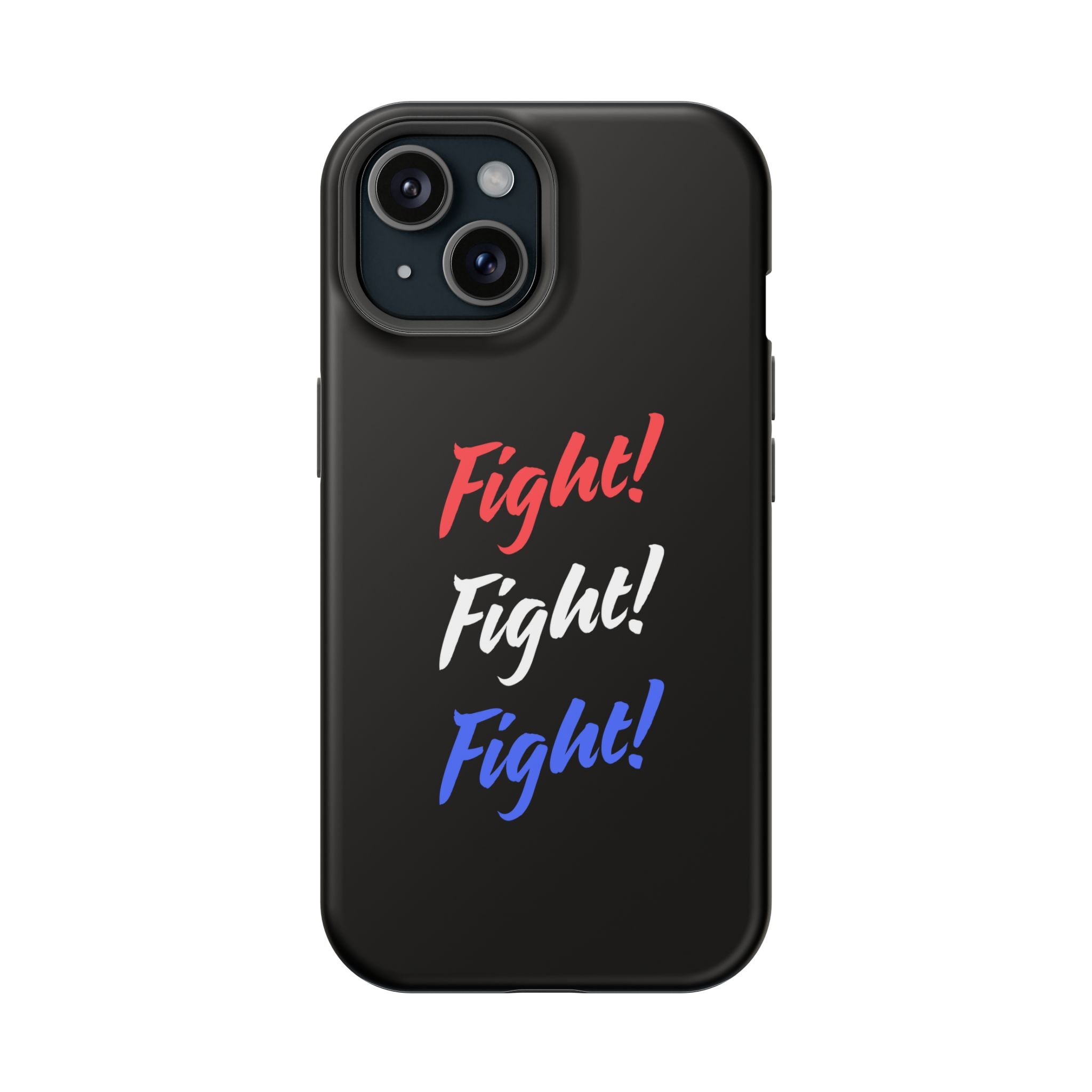 Magnetic Phone Cases, Motivational Phone Cover, Fight! Fight! Fight! Case, Personalized Phone Accessory, Unique Gift for Fighters