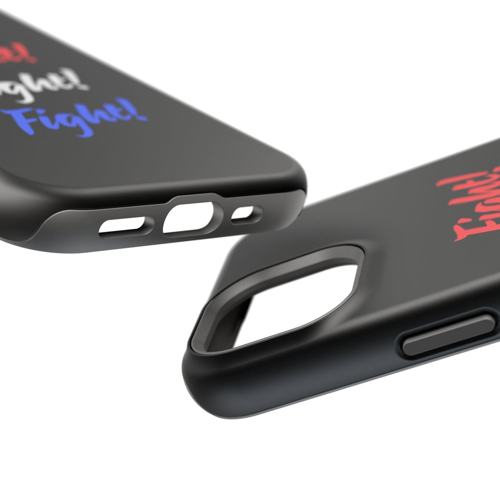 Magnetic Phone Cases, Motivational Phone Cover, Fight! Fight! Fight! Case, Personalized Phone Accessory, Unique Gift for Fighters