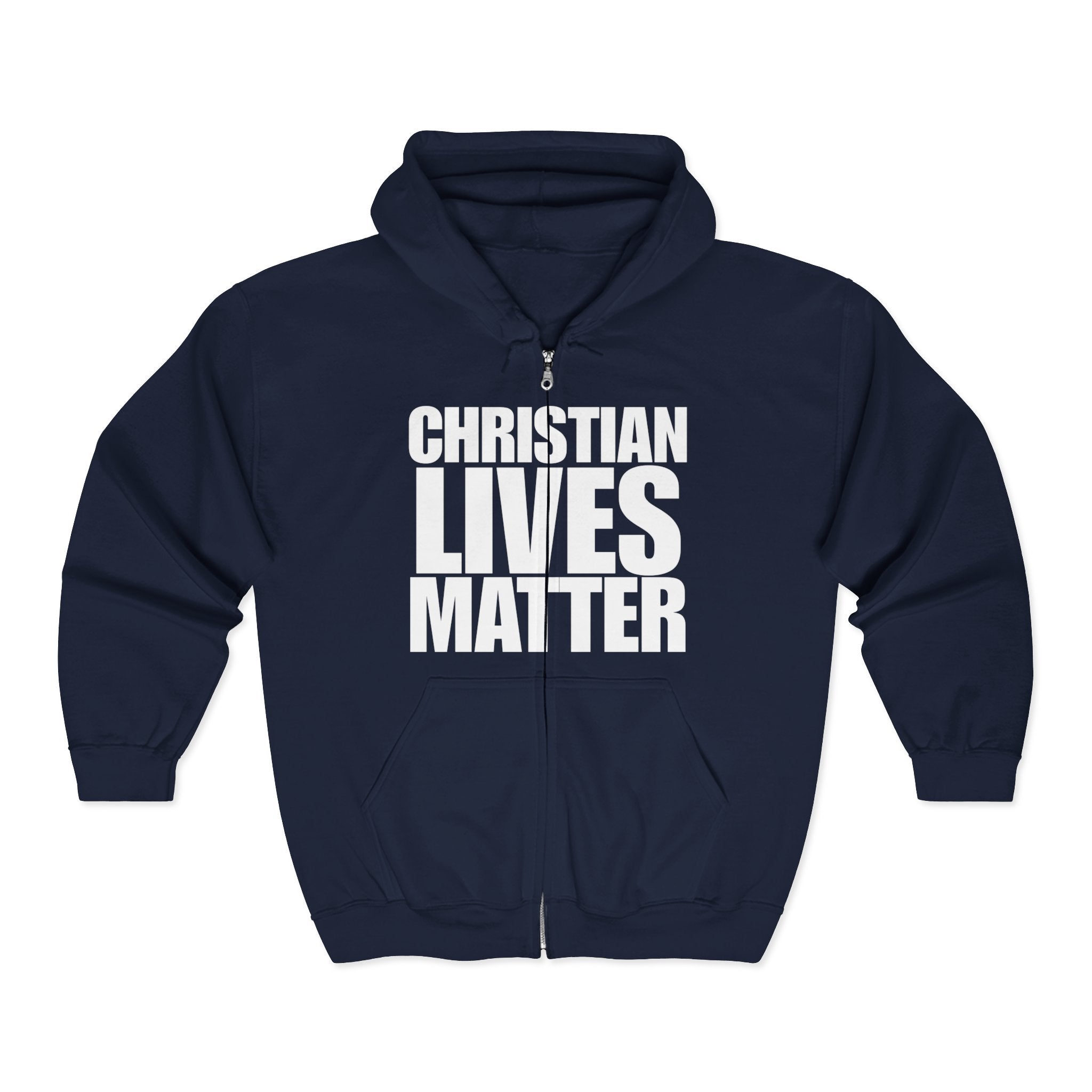 Christian Lives Matter Full Zip Hoodie Sweatshirt