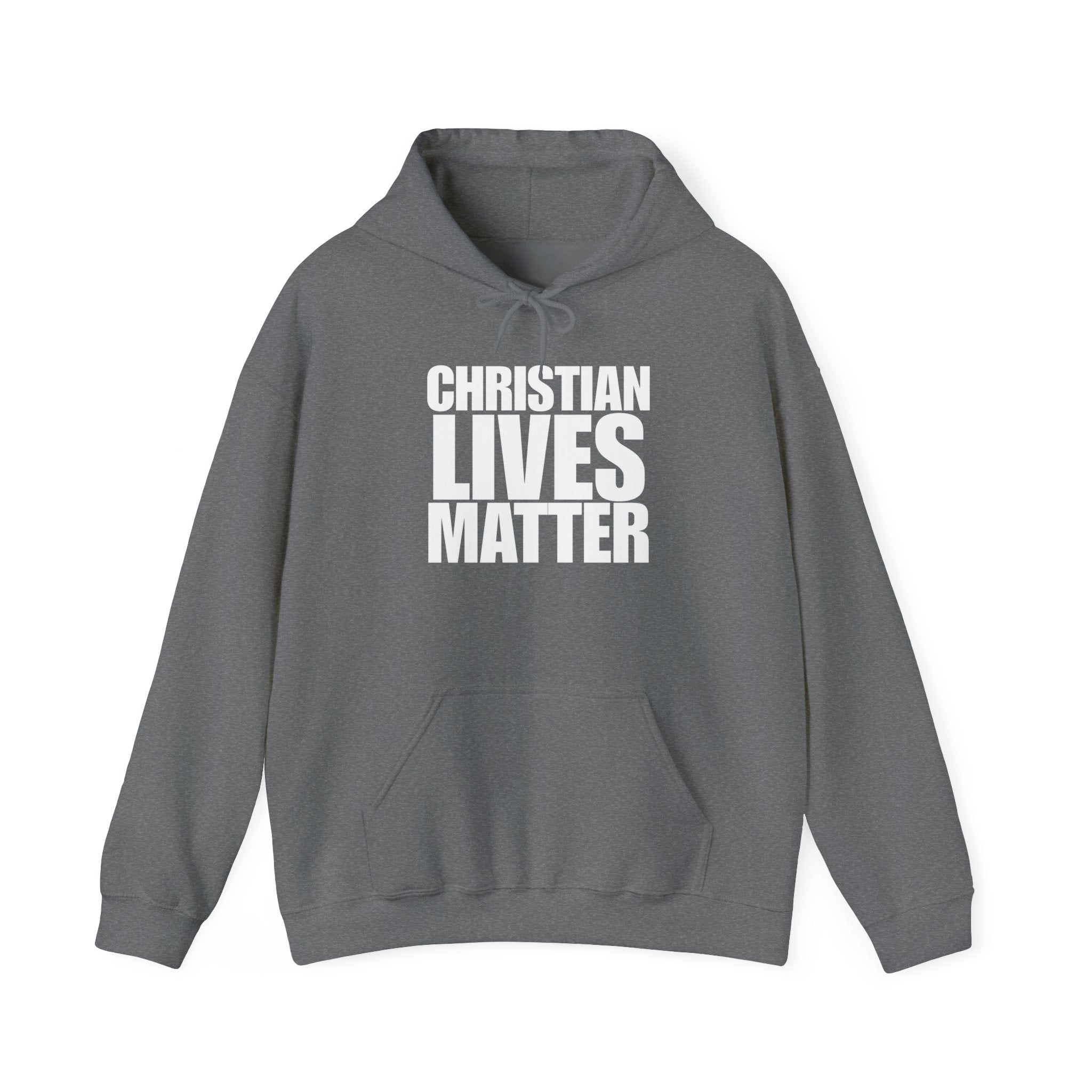 Christian Lives Matter Pull Over Hoodie Sweatshirt