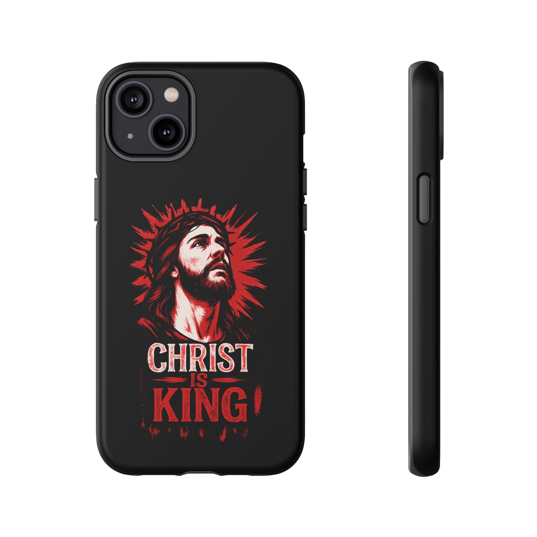 Christ is King Phone Case, Tough Phone Cover for Christian Faith