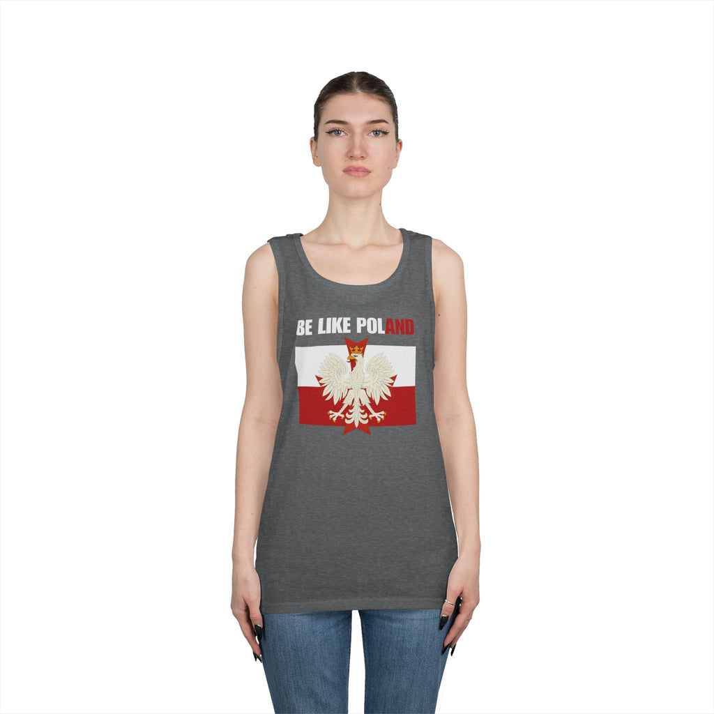 Be Like Poland Polish Eagle and Cross Heavy Cotton Tank Top