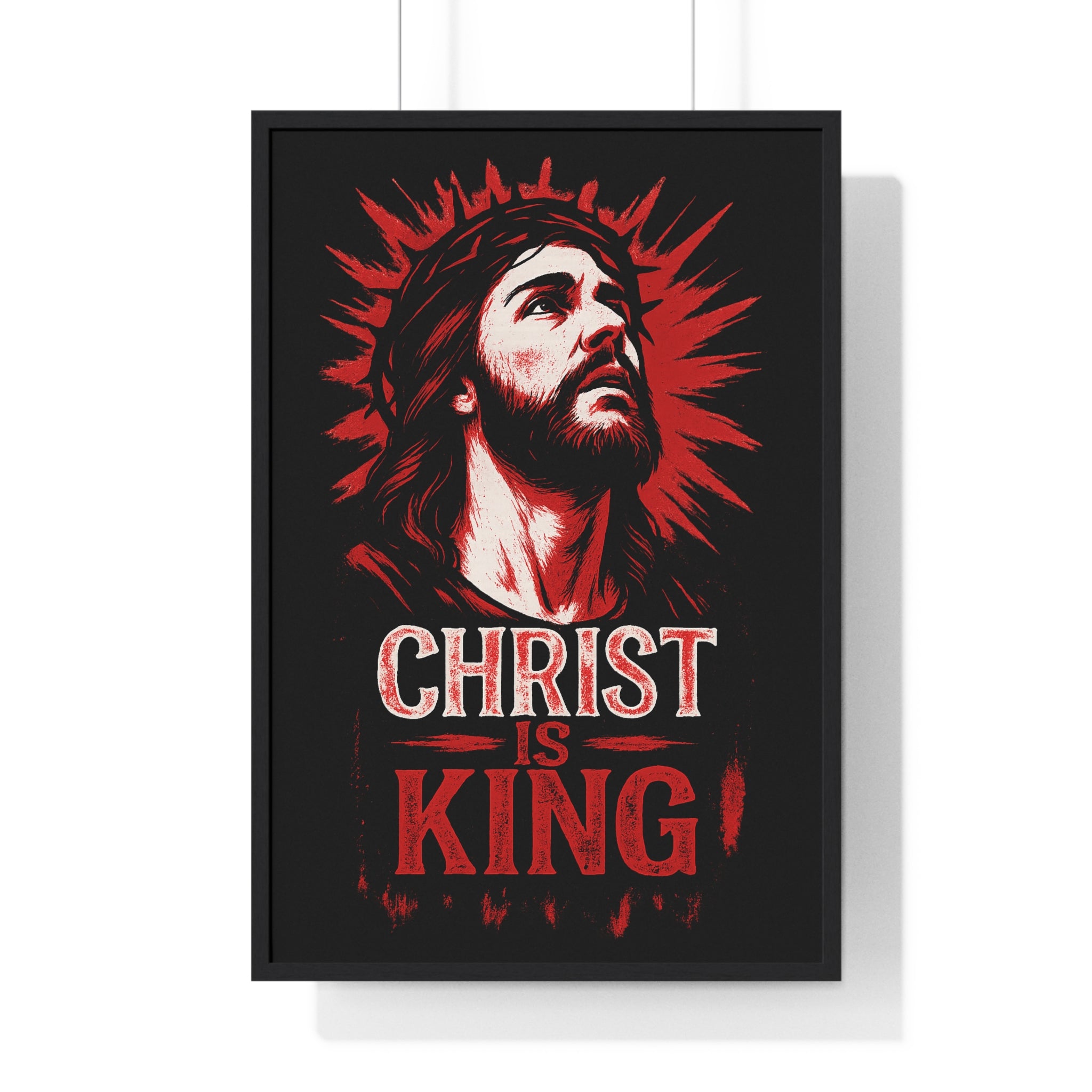 Christ is King Vertical Framed Poster, Christian Art