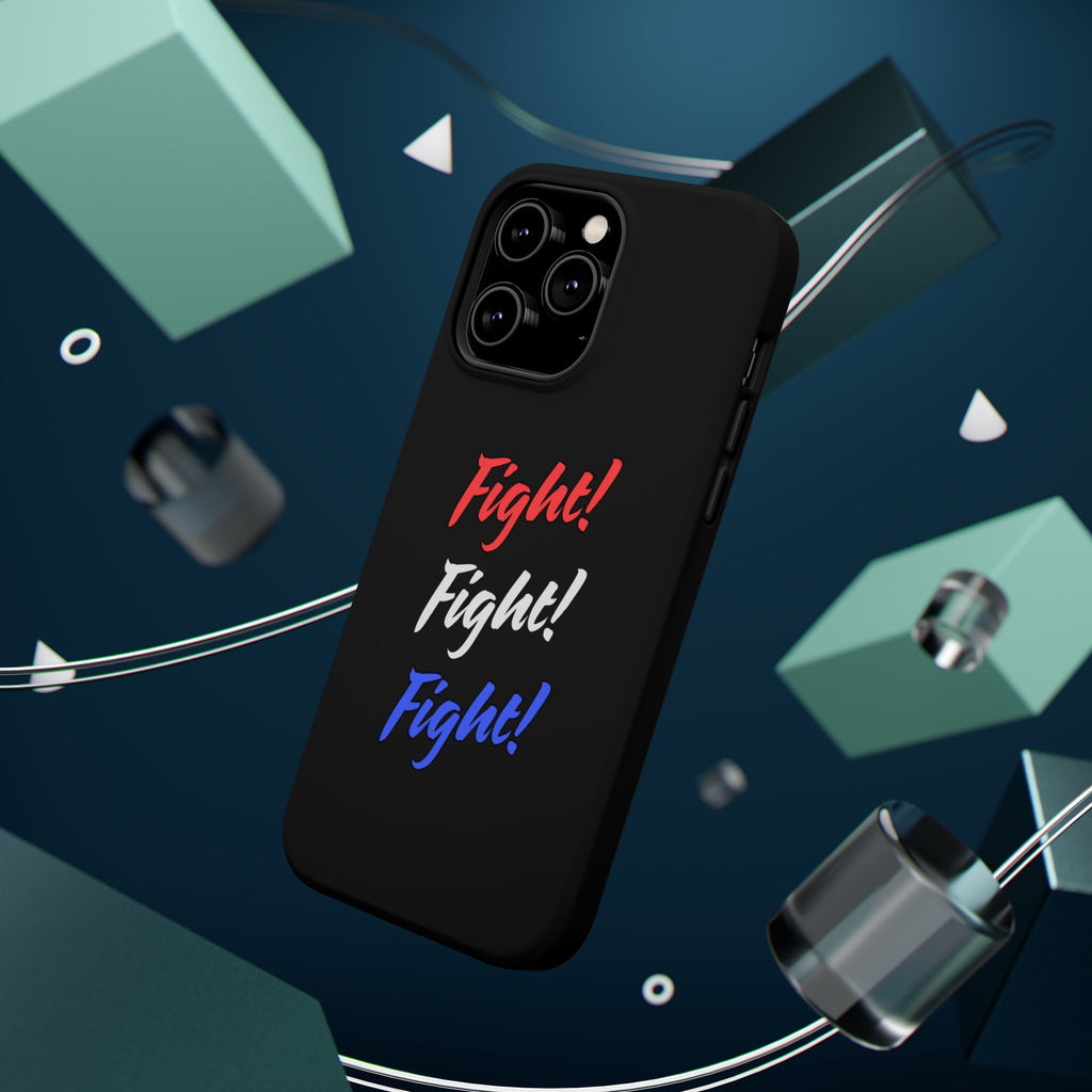Magnetic Phone Cases, Motivational Phone Cover, Fight! Fight! Fight! Case, Personalized Phone Accessory, Unique Gift for Fighters