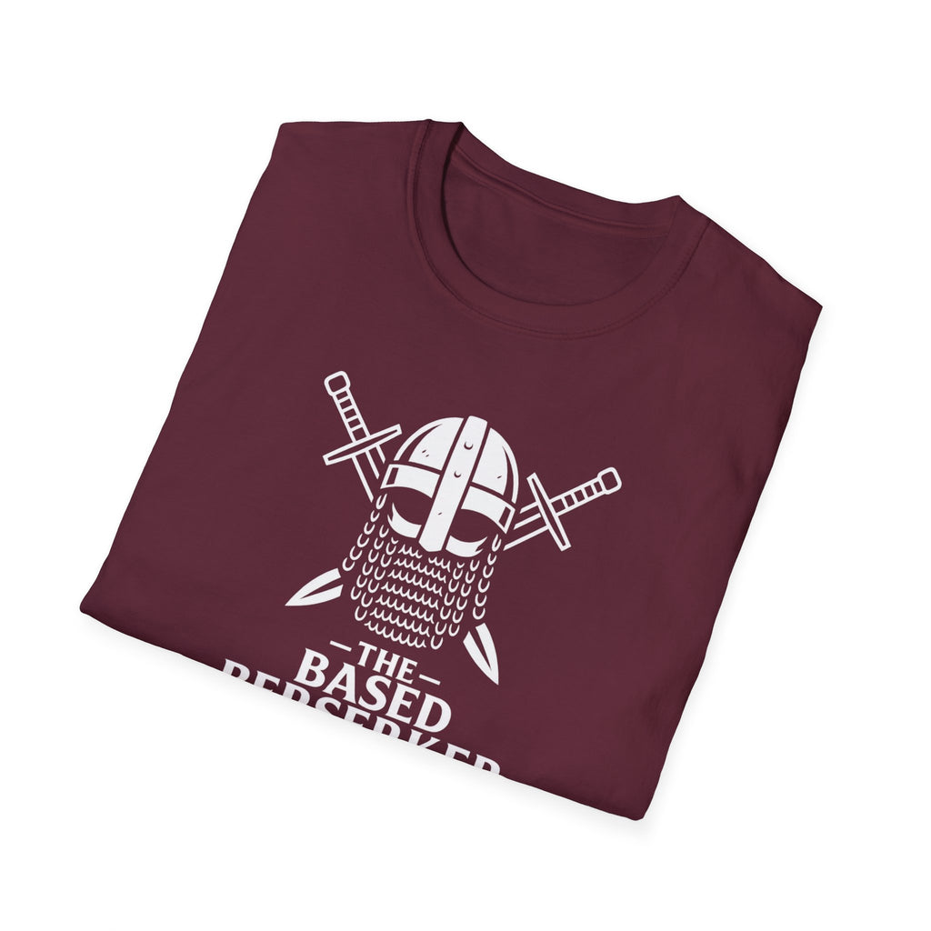 The Based Berserker Unisex T-Shirt