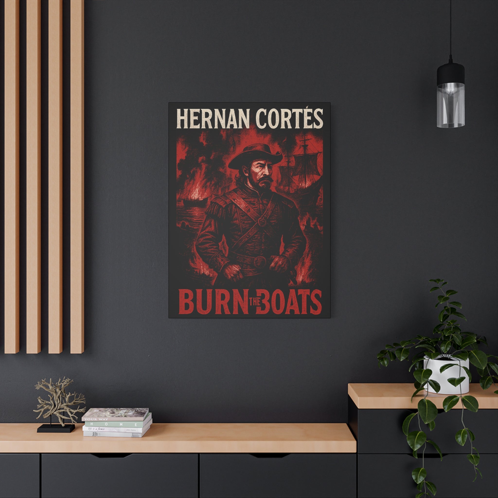 Hernan Cortes Canvas Artwork, 'Burn the Boats' Motivational Wall Decor