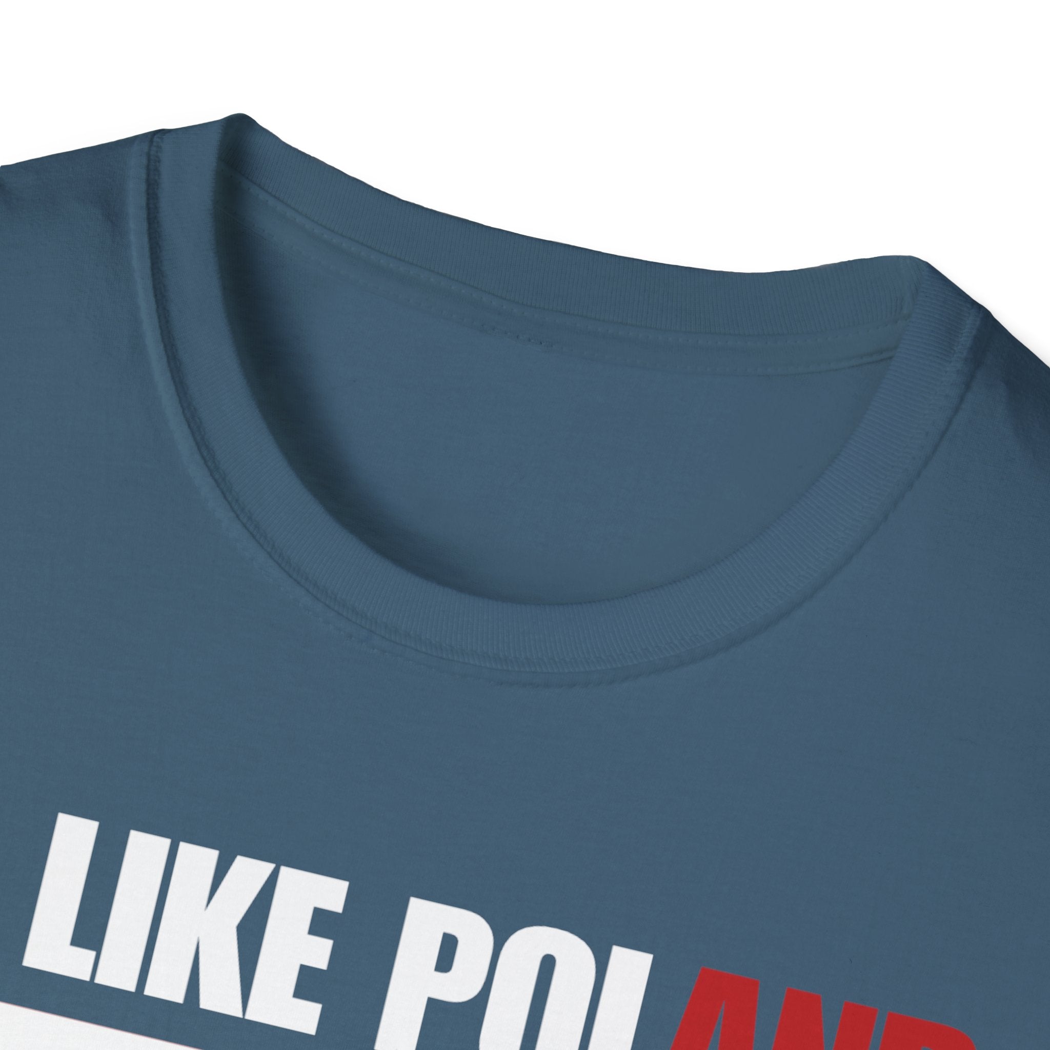 Be Like Poland Winged Hussar Softstyle Cotton T-Shirt