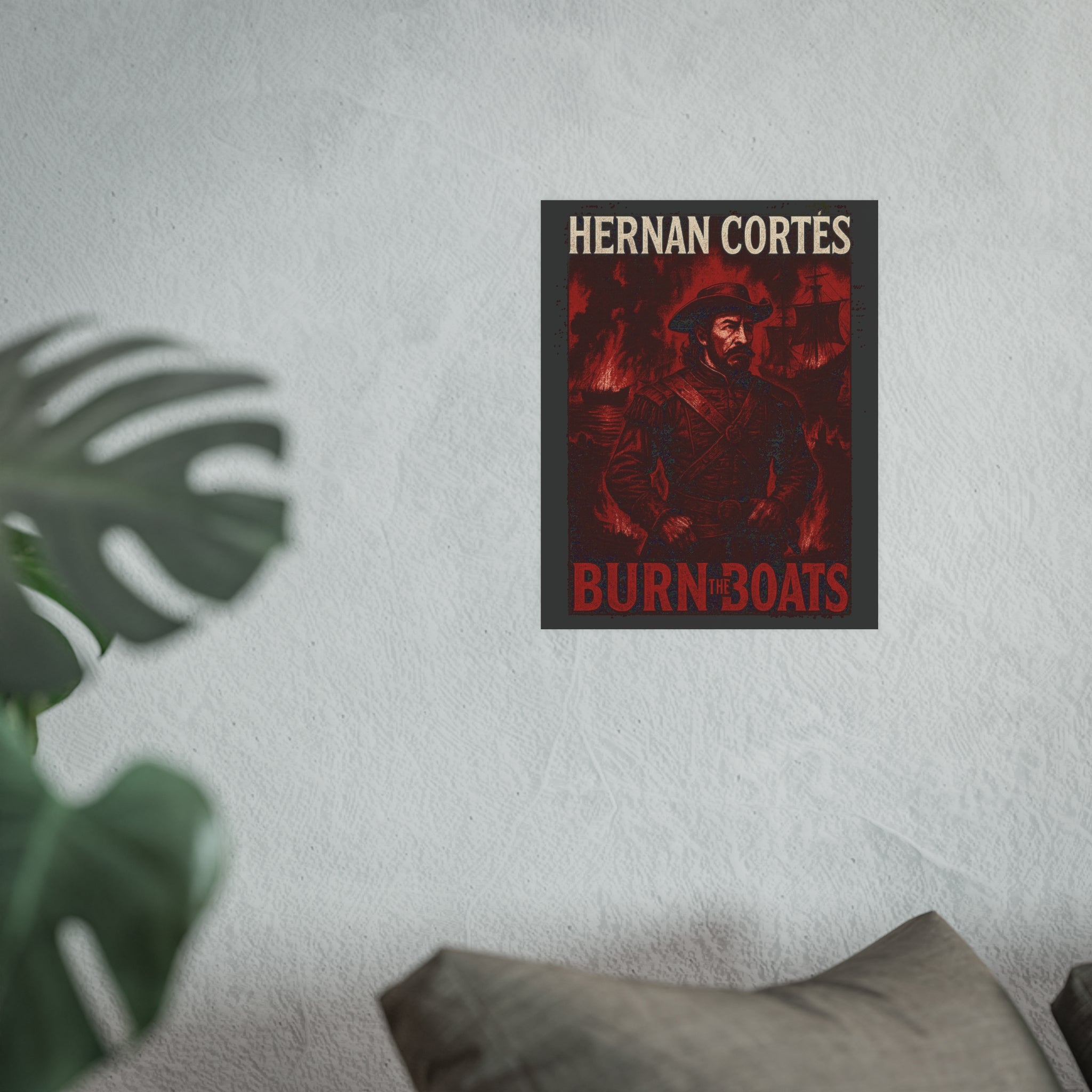 Hernán Cortés Vintage Poster, Historical Art Print, Wall Decor, Burn the Boats