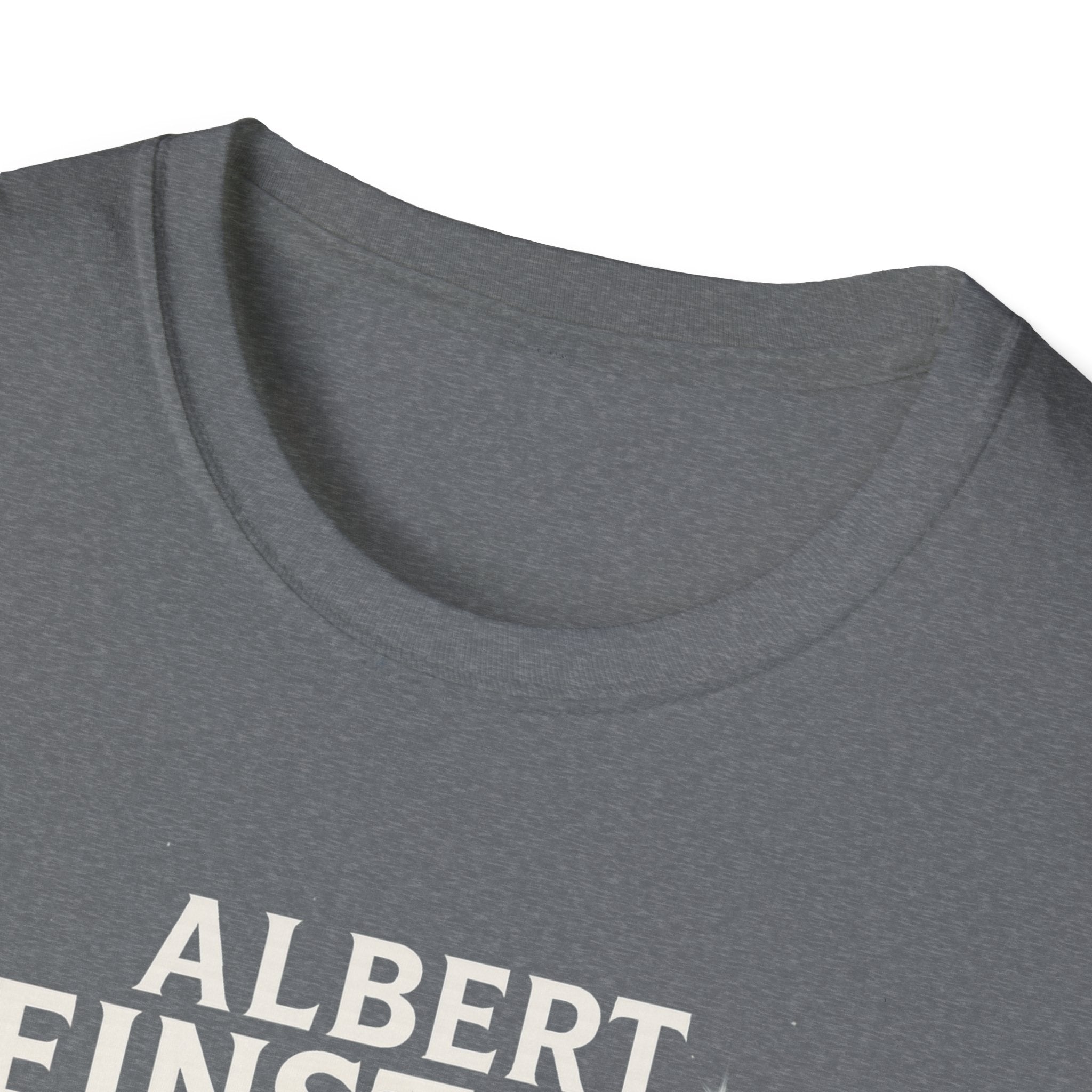 Albert Einstein Unisex T-Shirt - Inspirational Science Tee, Gift for Science Lovers