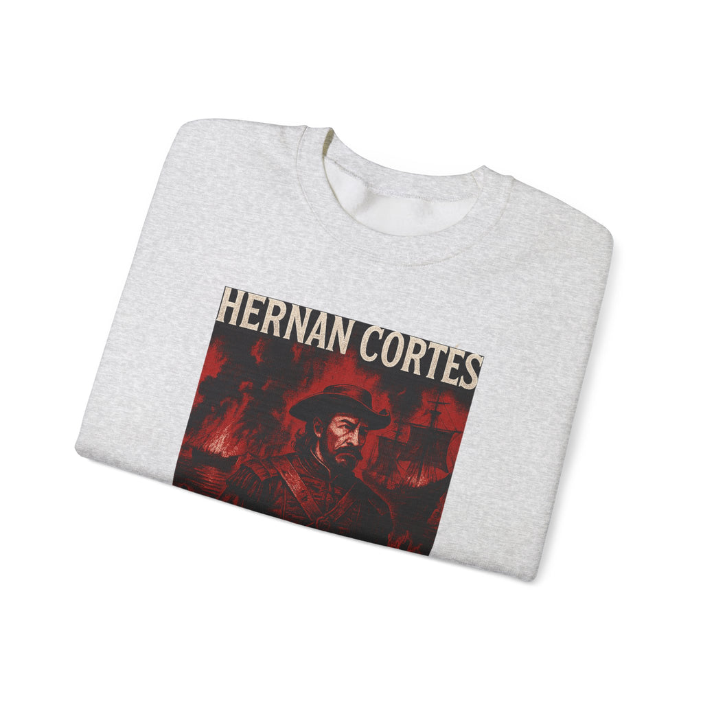 Hernan Cortes Burn The Boats Crewneck Sweatshirt