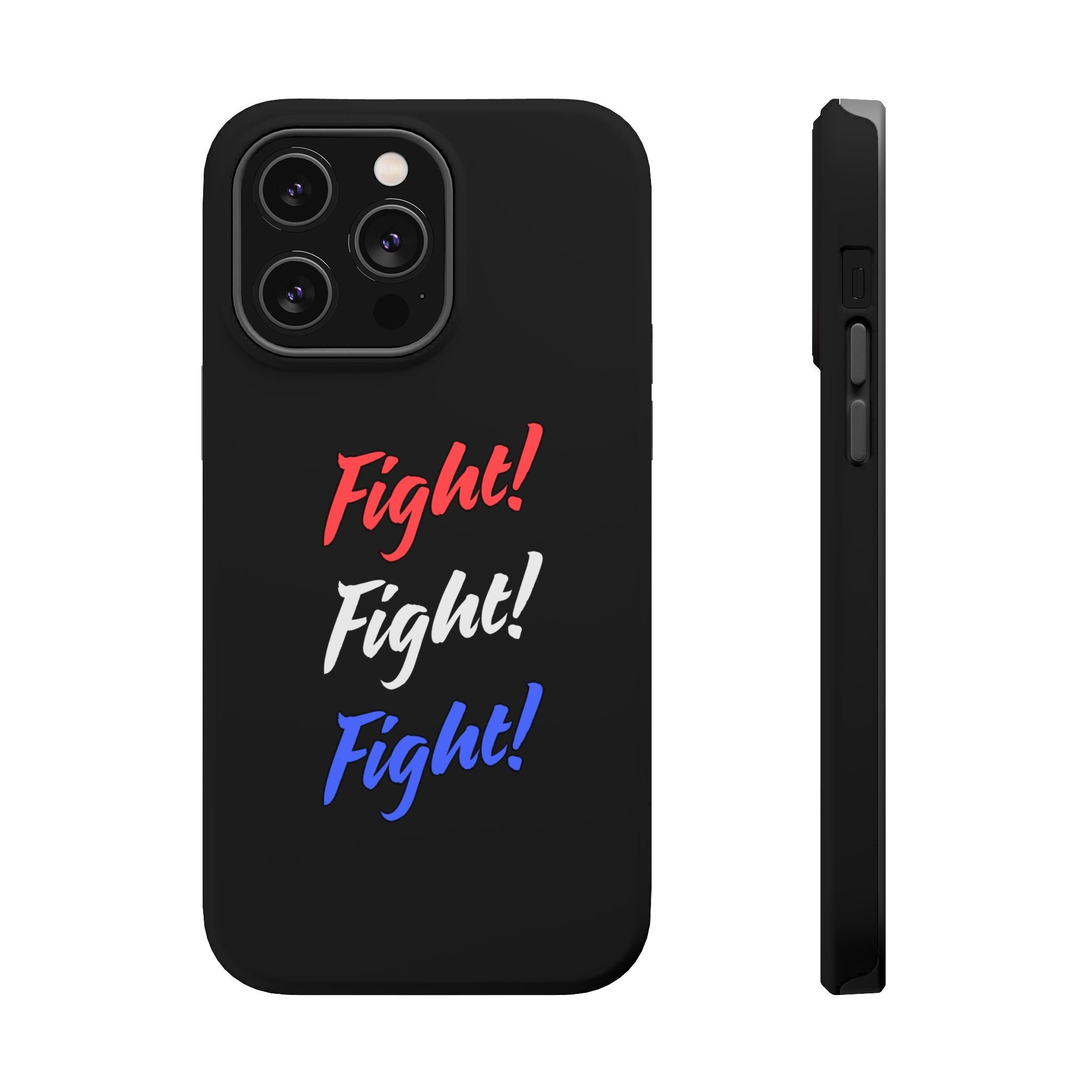 Magnetic Phone Cases, Motivational Phone Cover, Fight! Fight! Fight! Case, Personalized Phone Accessory, Unique Gift for Fighters